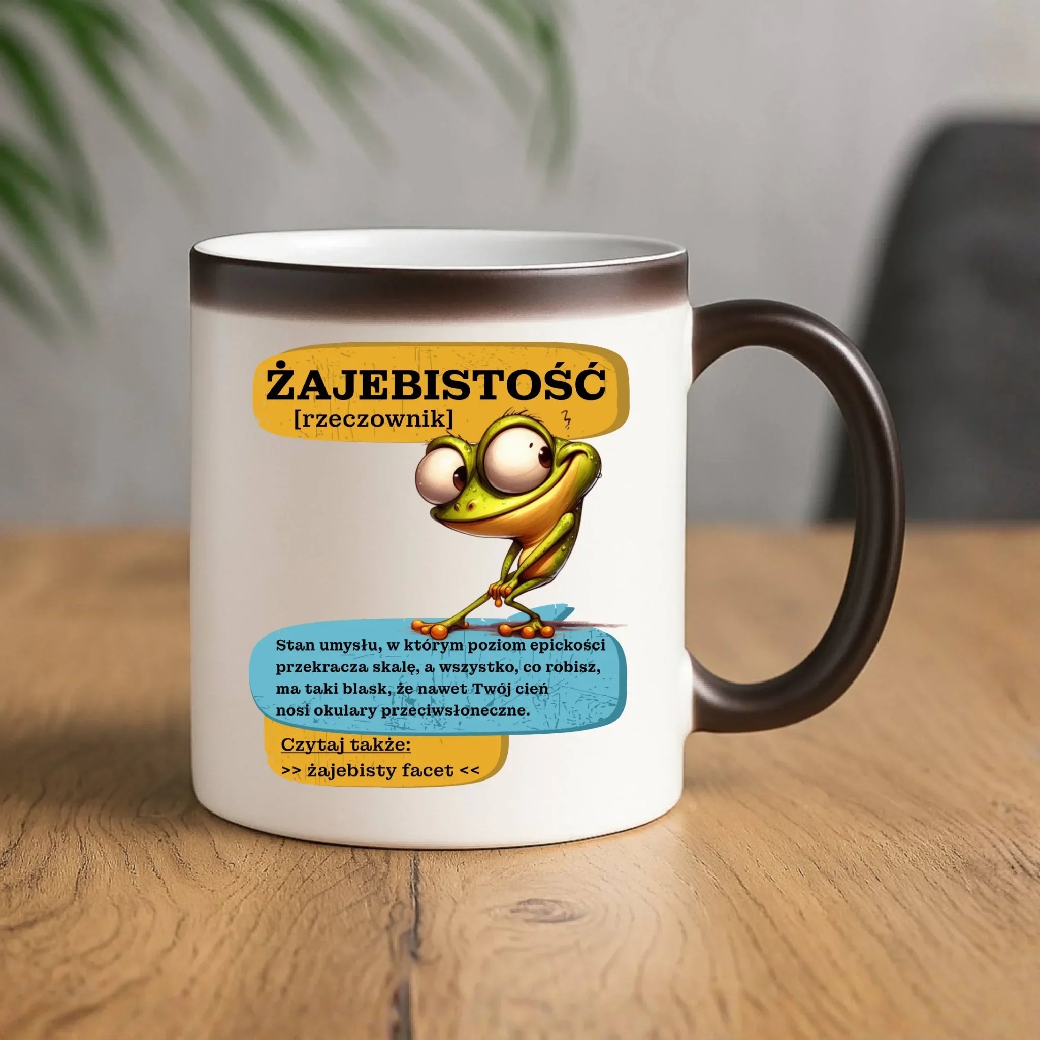 Kubek magiczny - Żajebistość [rzeczownik] prezent na Dzień Chłopaka DCH06 - StoryCups.pl
