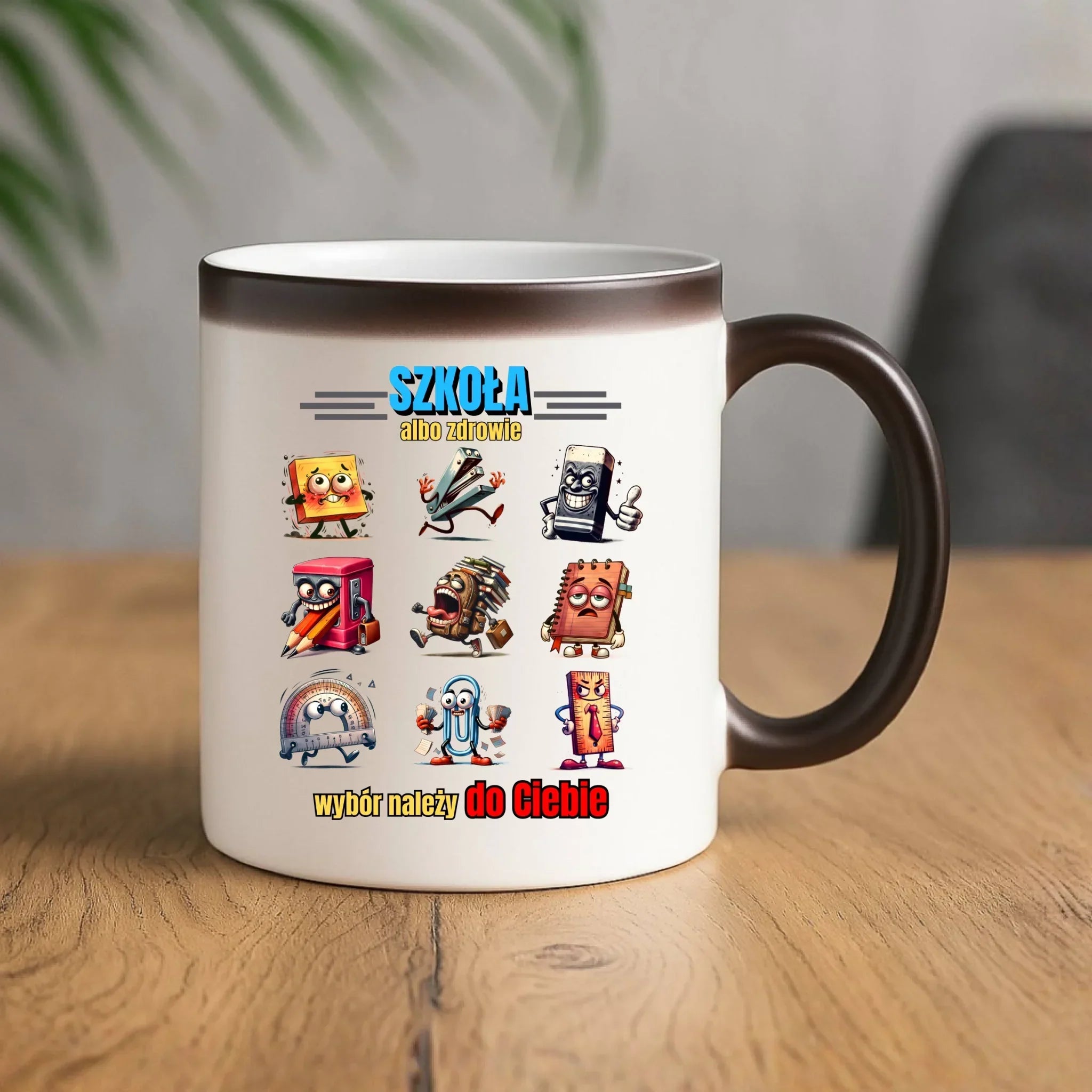 Kubek magiczny szkolny - Szkoła albo zdrowie - śmieszny SZ14 - StoryCups.pl