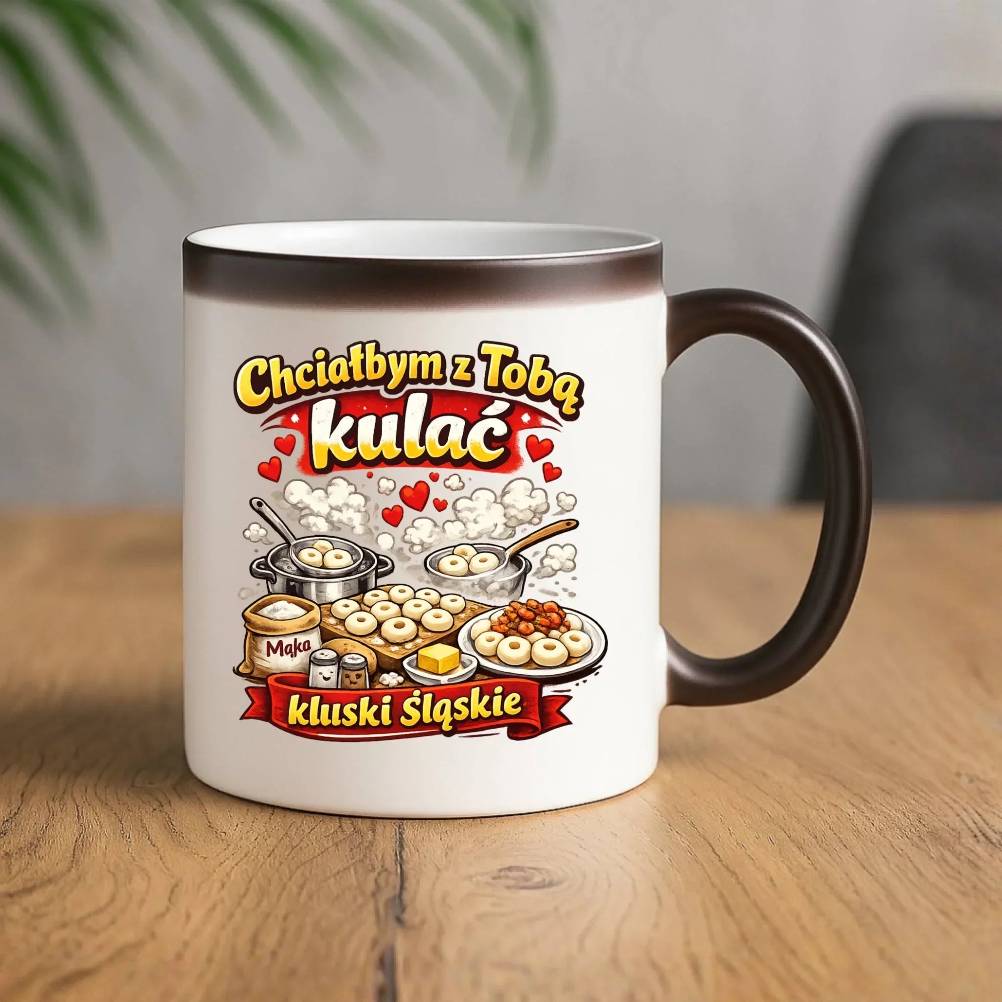 Kubek magiczny - Chciałbym z Tobą kulać kluski śląskie W90 - StoryCups.pl