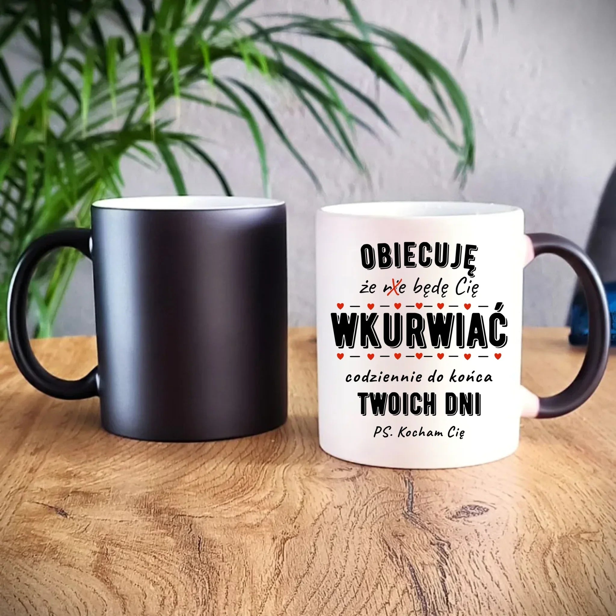 Kubek magiczny - Obiecuję, że będę Cię wku*rwiać codziennie - bez cenzury W65 - StoryCups.pl