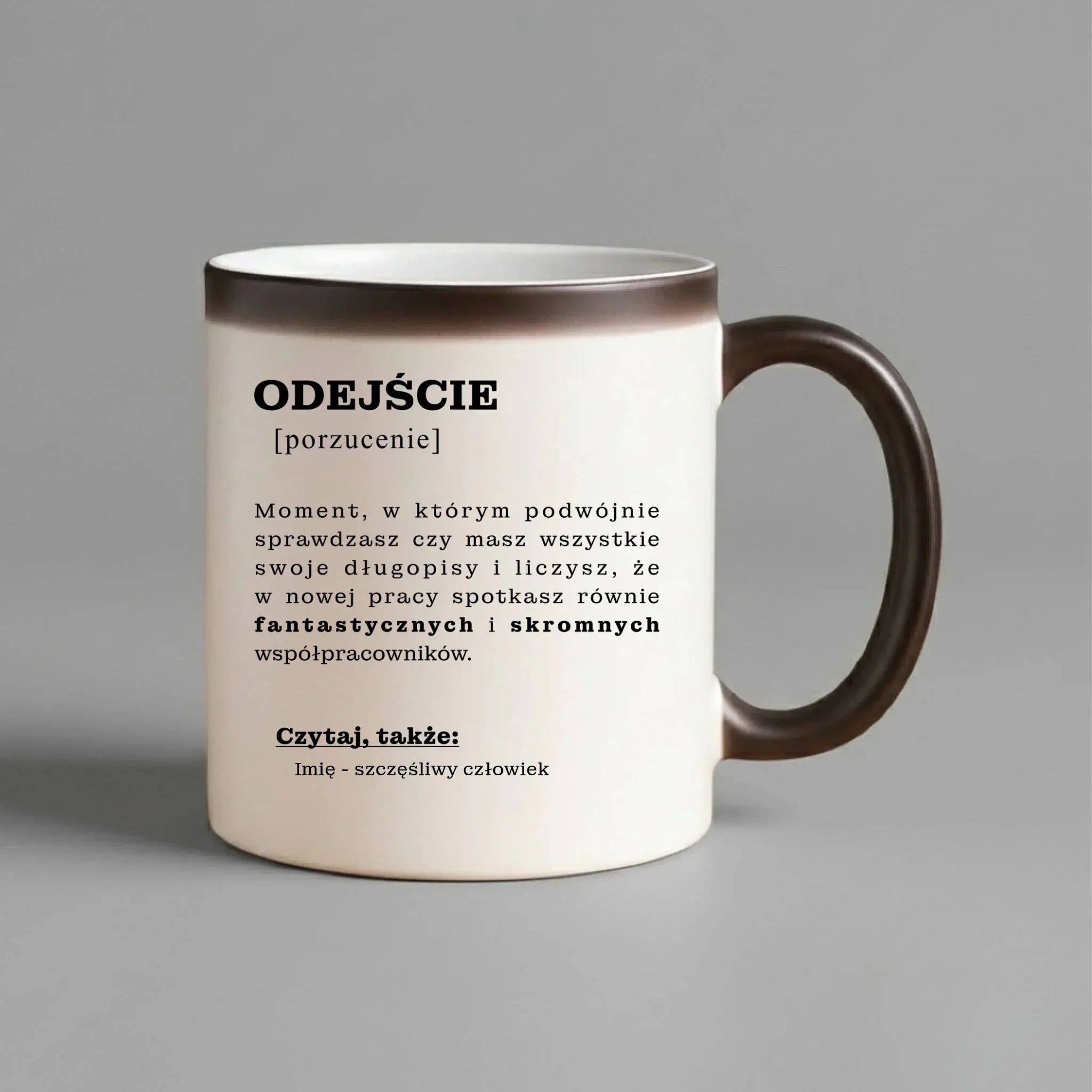 Kubek magiczny - Odejście z pracy [porzucenie] - personalizowany OP01 - StoryCups.pl