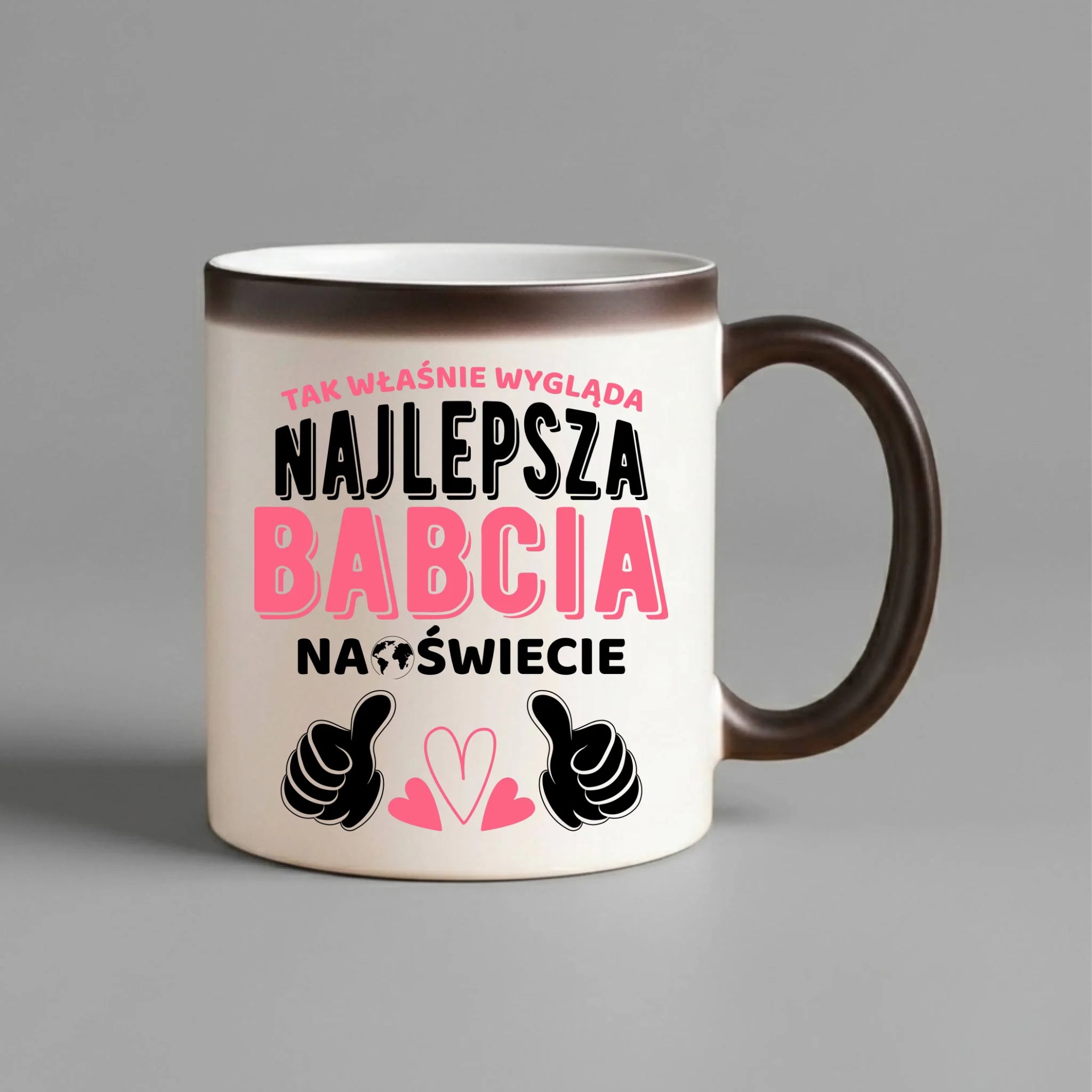 Kubek magiczny dla babci - Tak wygląda najlepsza babcia na świecie B24