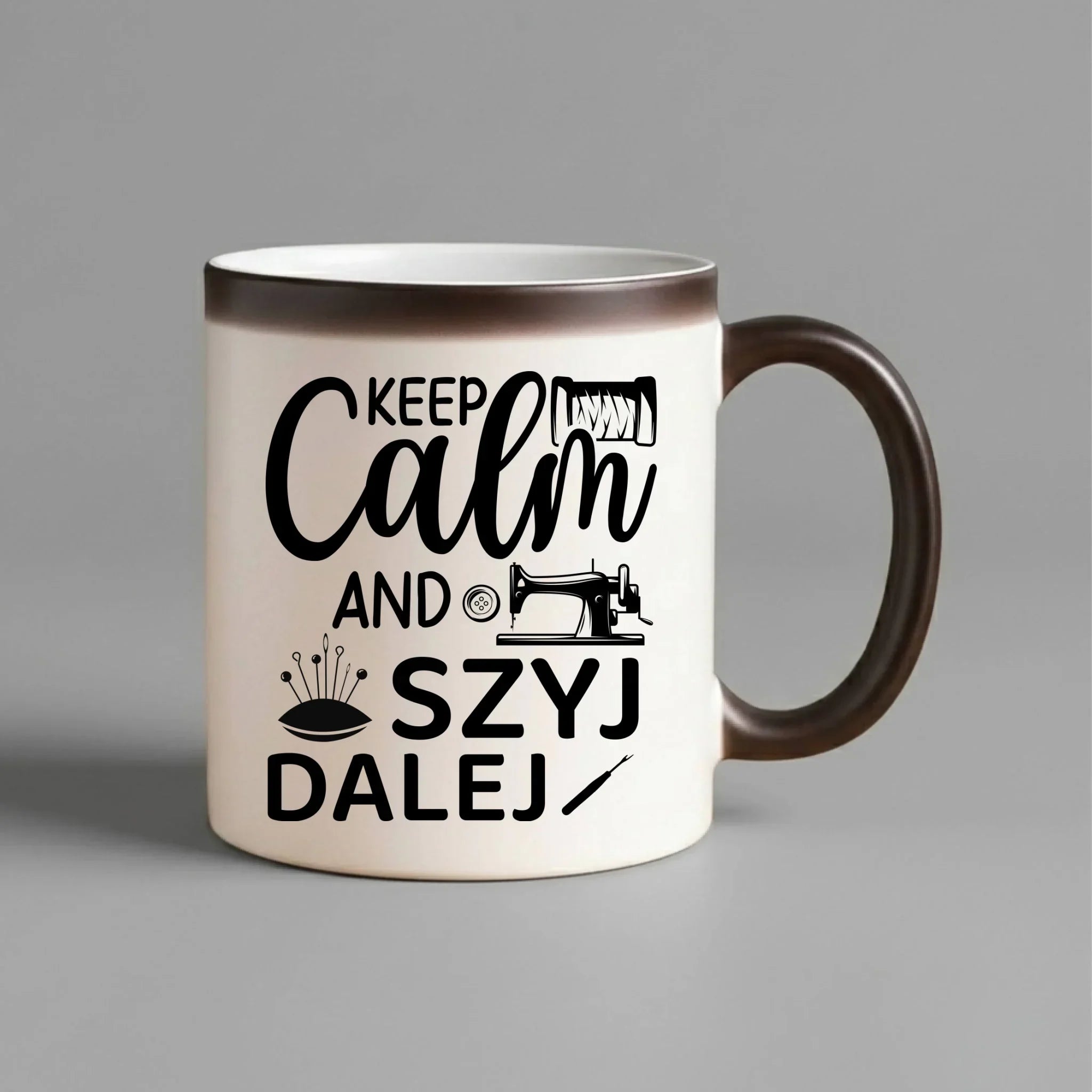 Kubek magiczny szyciowy dla krawcowej - KEEP CALM and SZYJ DALEJ HS31 - StoryCups.pl