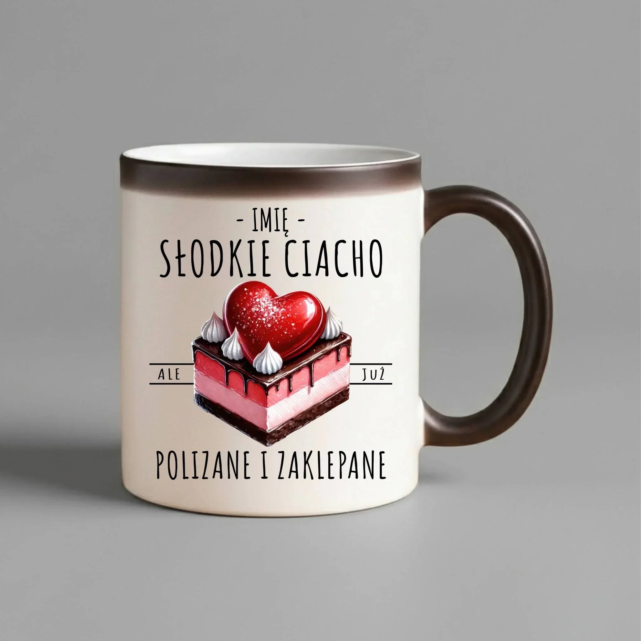 Kubek magiczny - Słodkie ciacho polizane i zaklepane - personalizowany W36 - StoryCups.pl