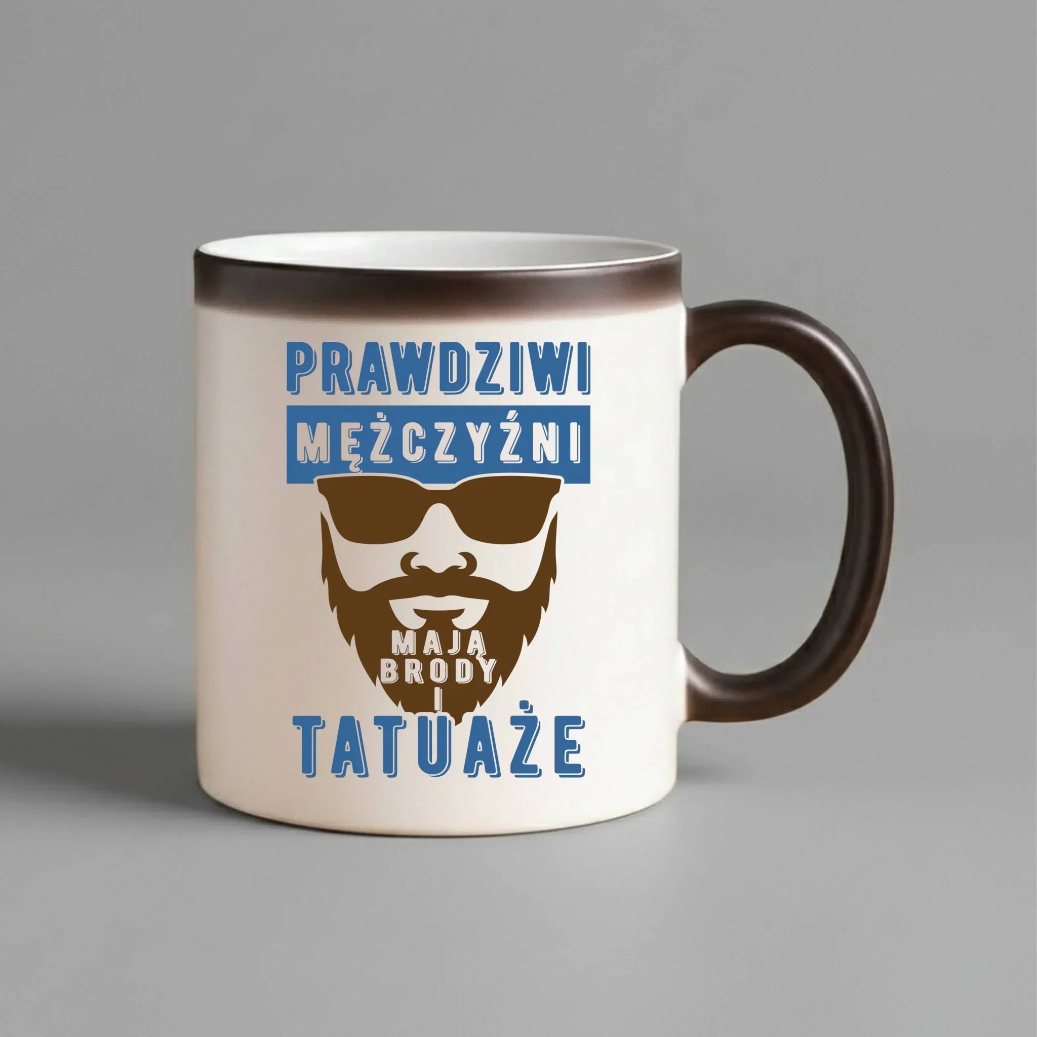 Kubek magiczny - Prezent dla faceta - Prawdziwi mężczyźni mają brody i tatuaże DCH22 - StoryCups.pl