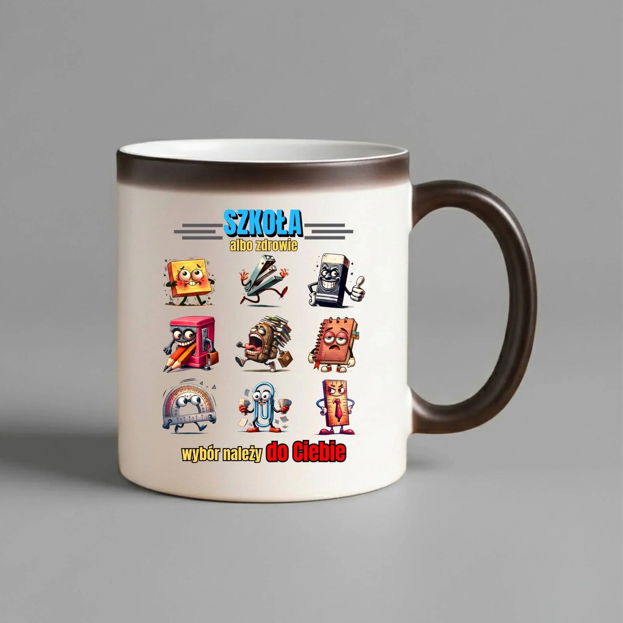 Kubek magiczny szkolny - Szkoła albo zdrowie - śmieszny SZ14 - StoryCups.pl