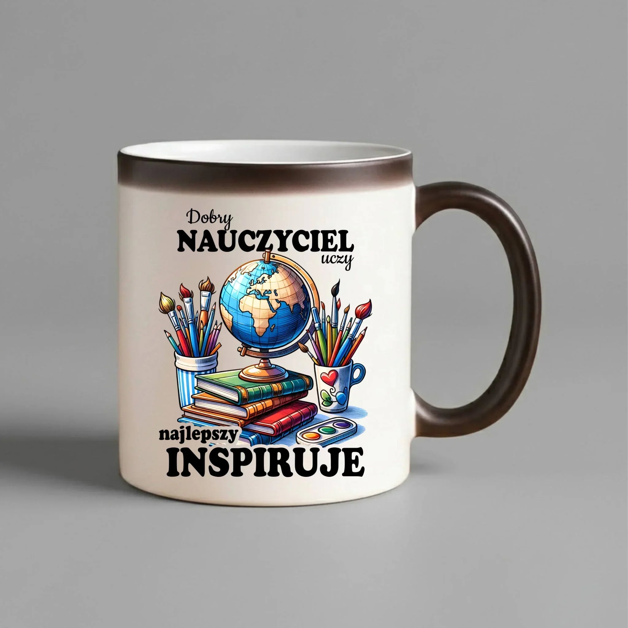 Kubek magiczny dla nauczyciela - Dobry nauczyciel uczy najlepszy inspiruje N72 - StoryCups.pl