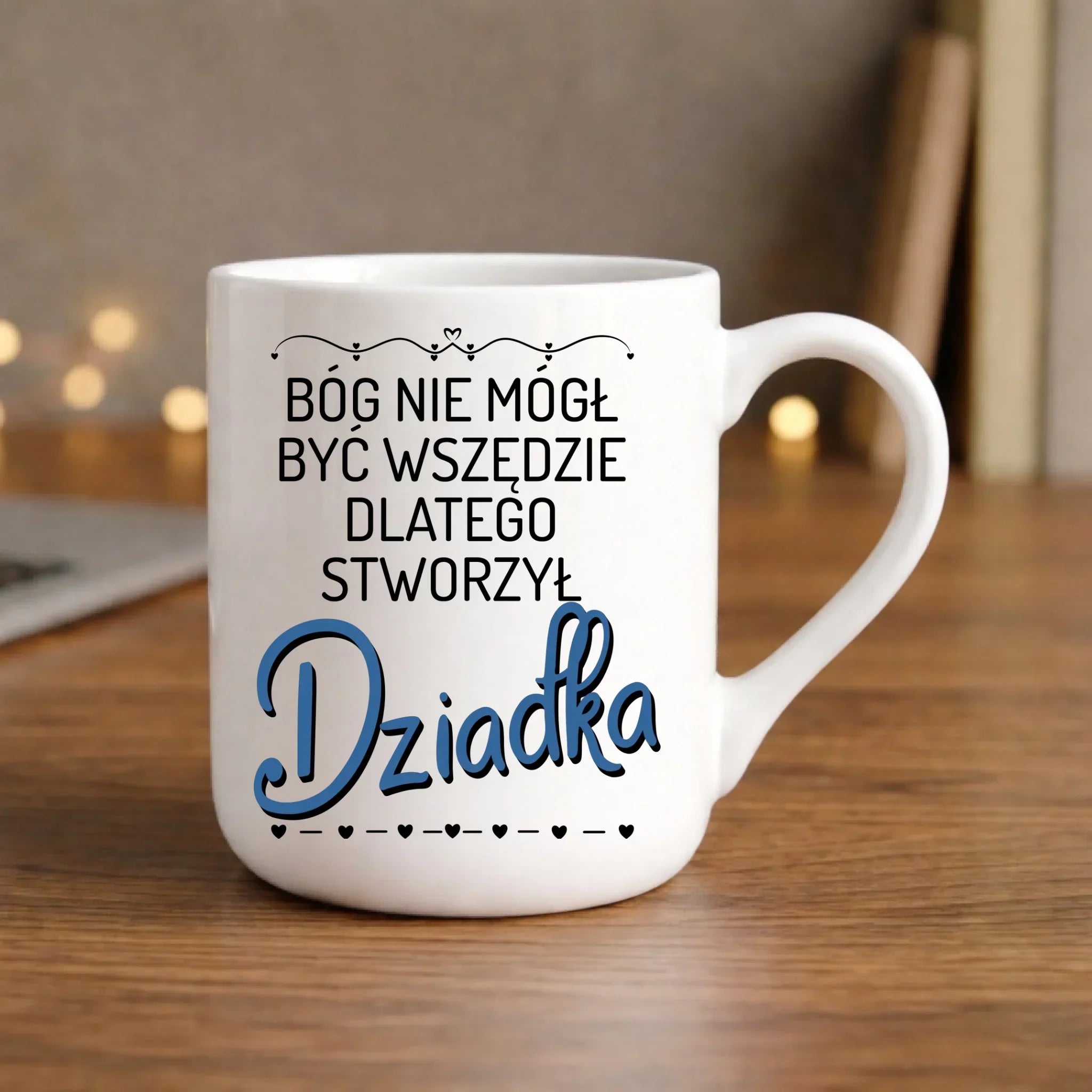 Kubek elegant dla dziadka - Bóg nie mógł być wszędzie dlatego stworzył dziadka D09 - StoryCups.pl