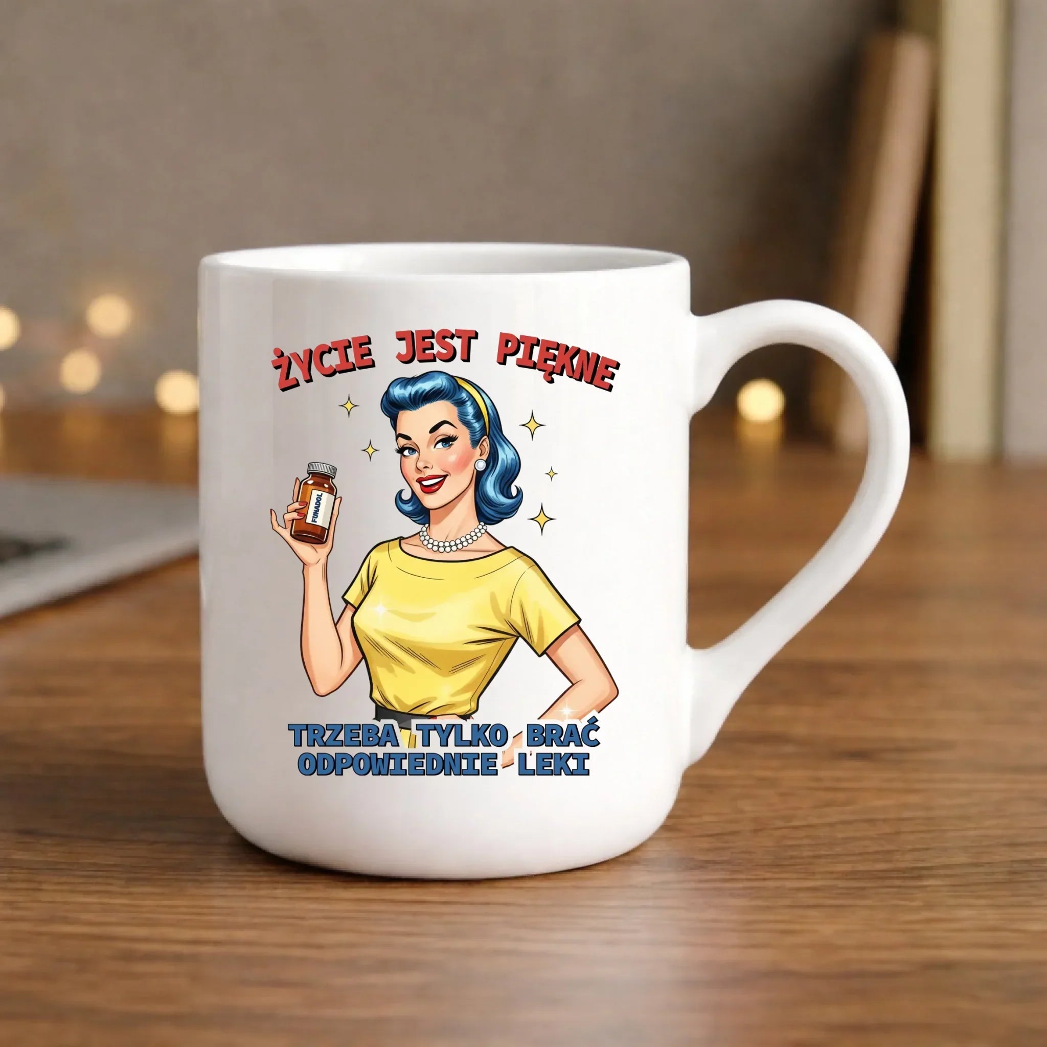 Śmieszny kubek elegant retro - Życie jest piękne, trzeba brać odpowiednie leki DZ14 - StoryCups.pl