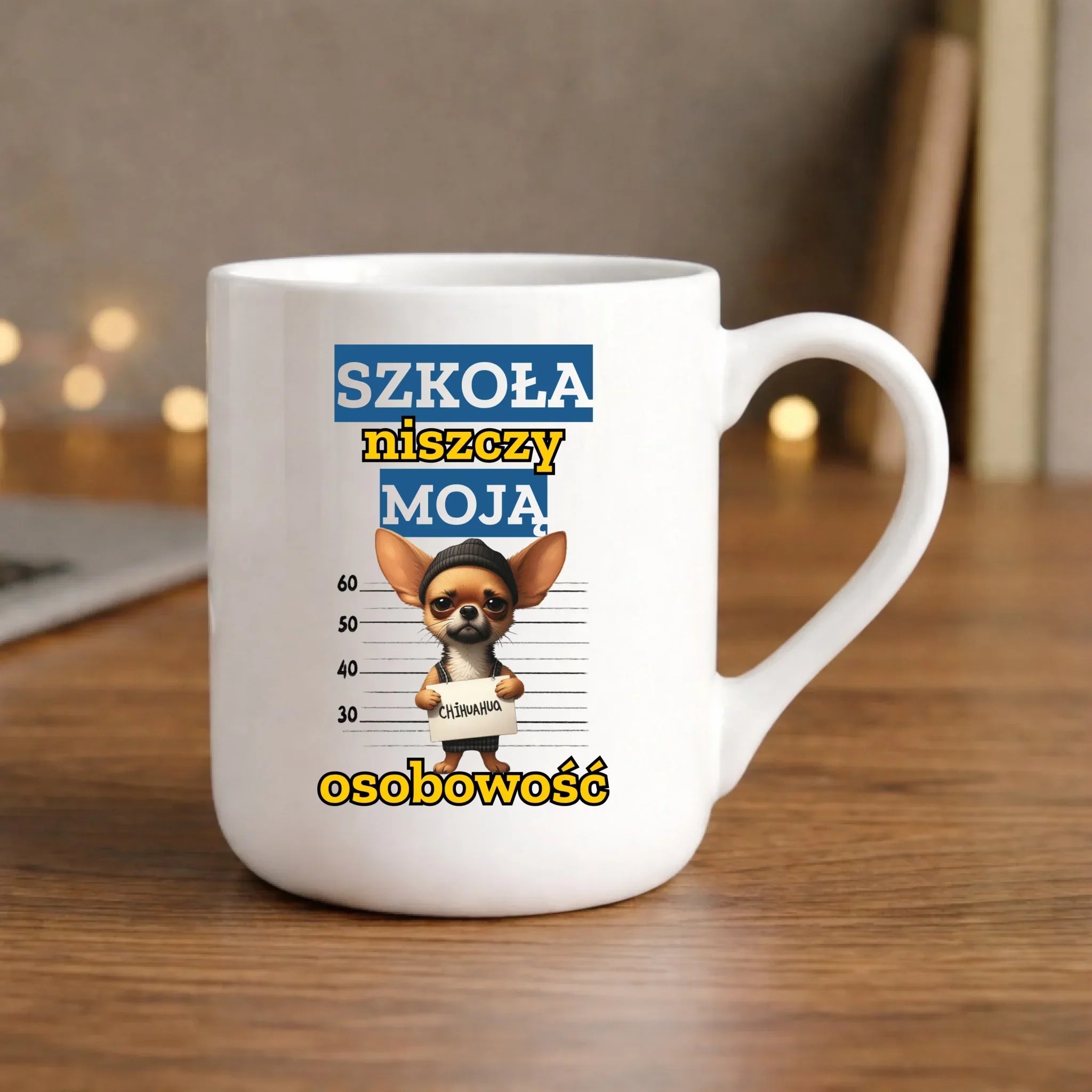 Kubek elegant szkolny - Szkoła niszczy moją osobowość - Chihuahua SZ19 - StoryCups.pl
