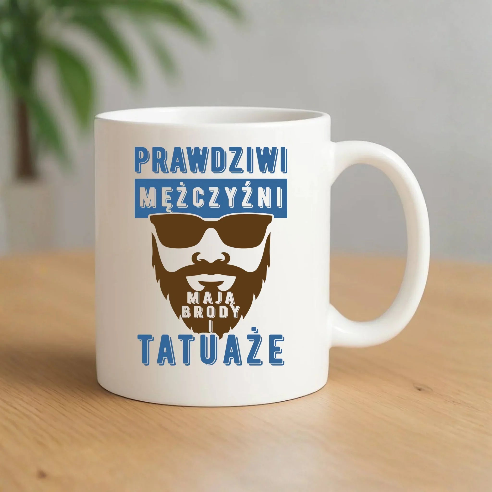 Kubek - Prezent dla faceta - Prawdziwi mężczyźni mają brody i tatuaże DCH22 - StoryCups.pl