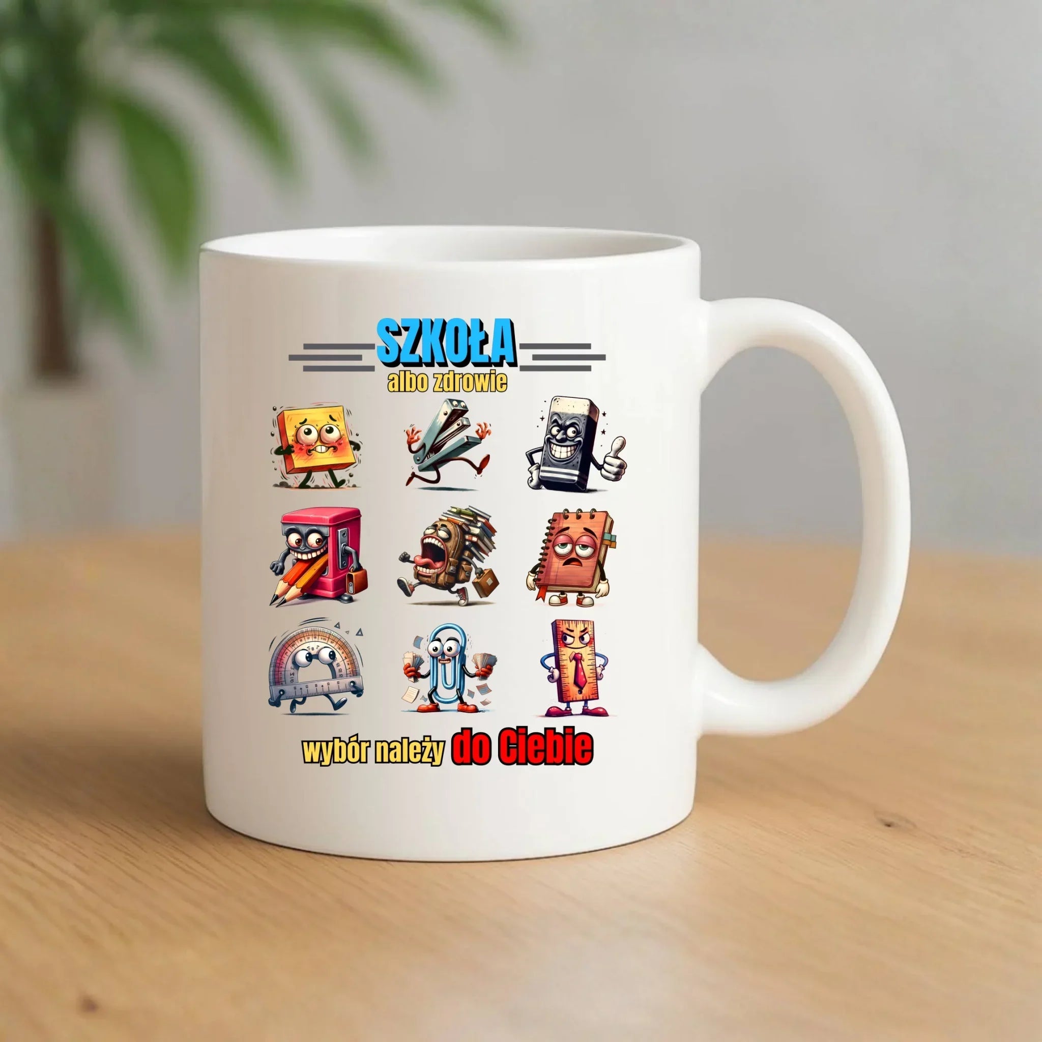 Kubek szkolny - Szkoła albo zdrowie - śmieszny SZ14 - StoryCups.pl