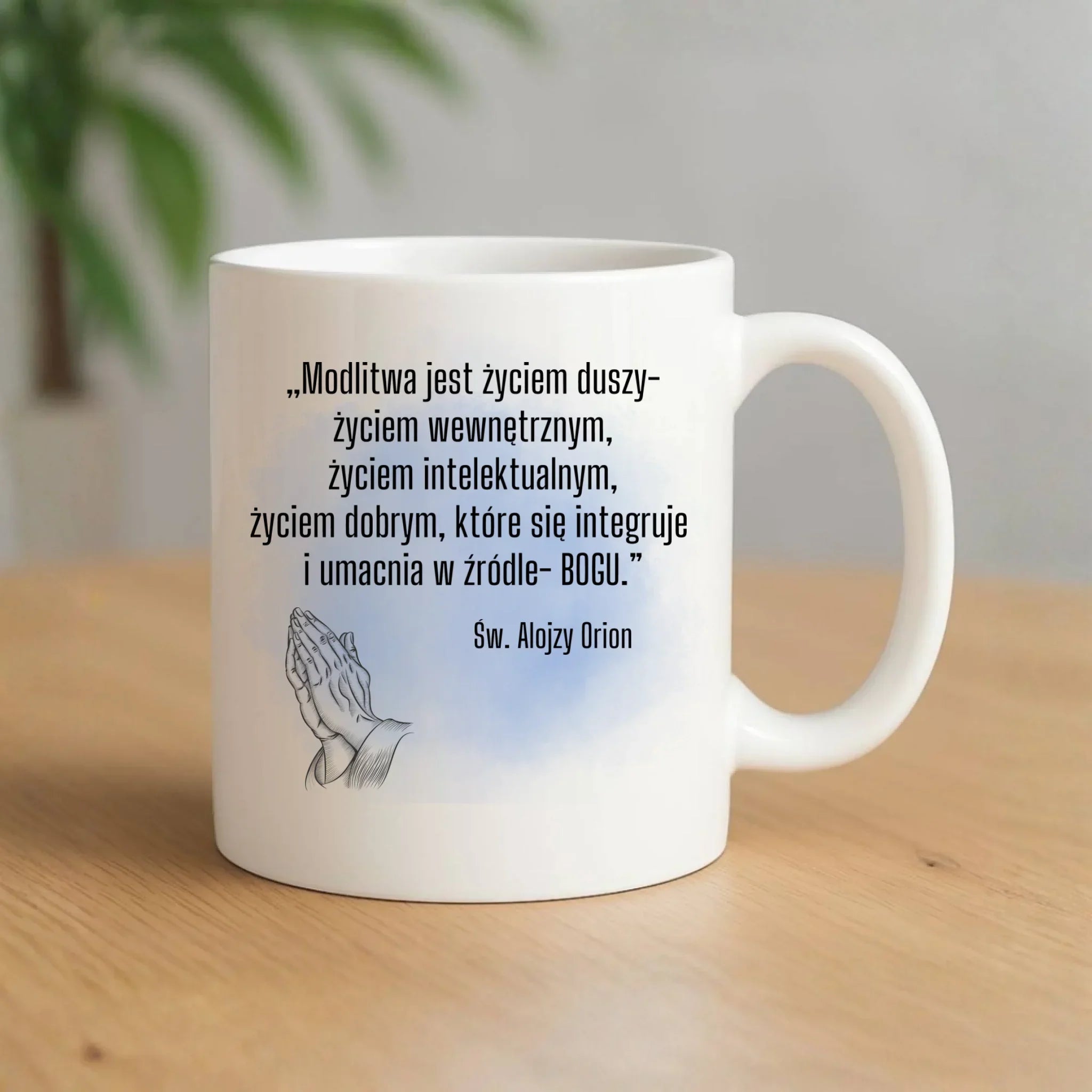 Kubek chrześcijański - Modlitwa jest życiem duszy św. Alojzy Orion DU02 - StoryCups.pl
