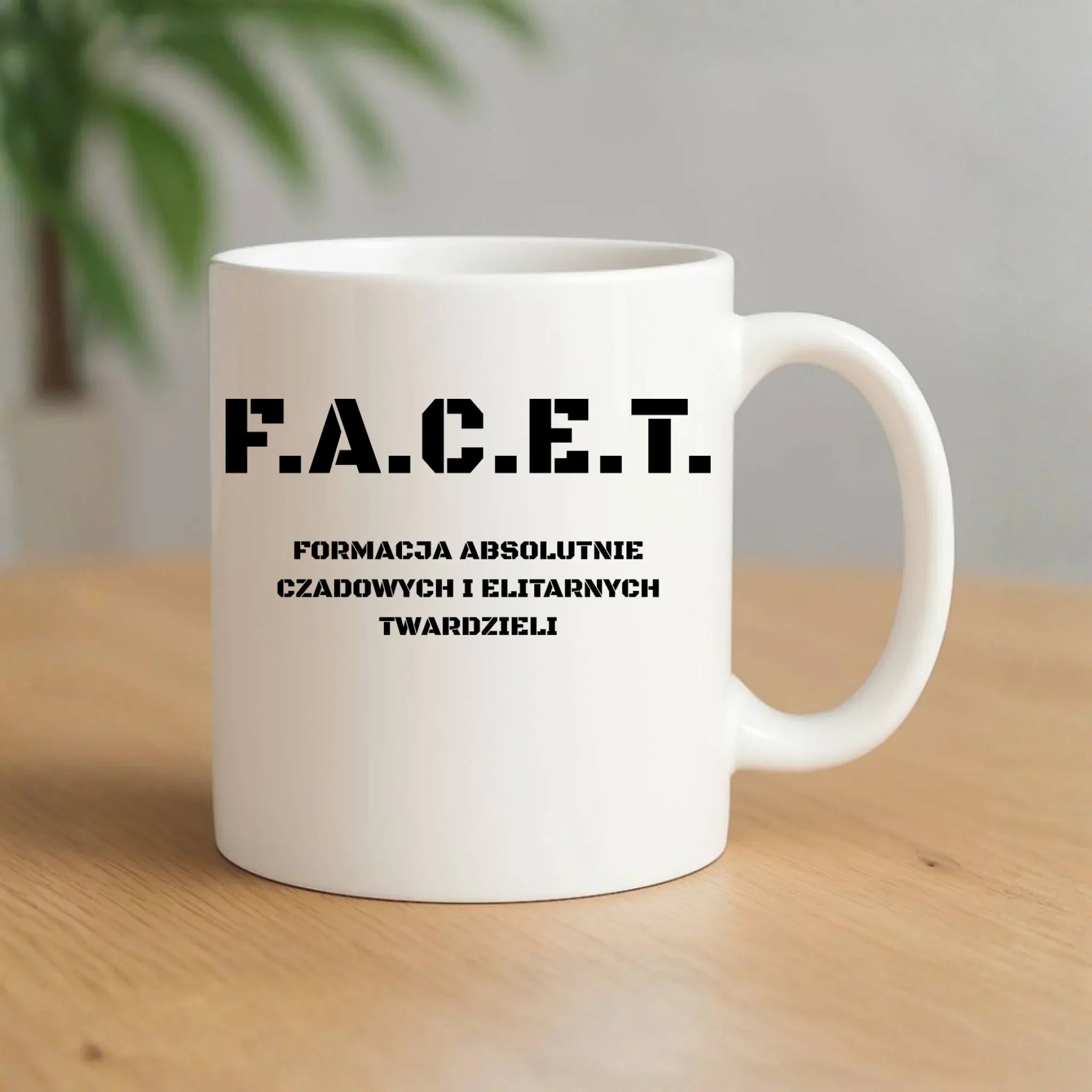 Śmieszny kubek - Prezent dla chłopaka kolegów z pracy - F.A.C.E.T. Formacja Absolutnie Czadowych i Elitarnych Twardzieli DCH23 - StoryCups.pl