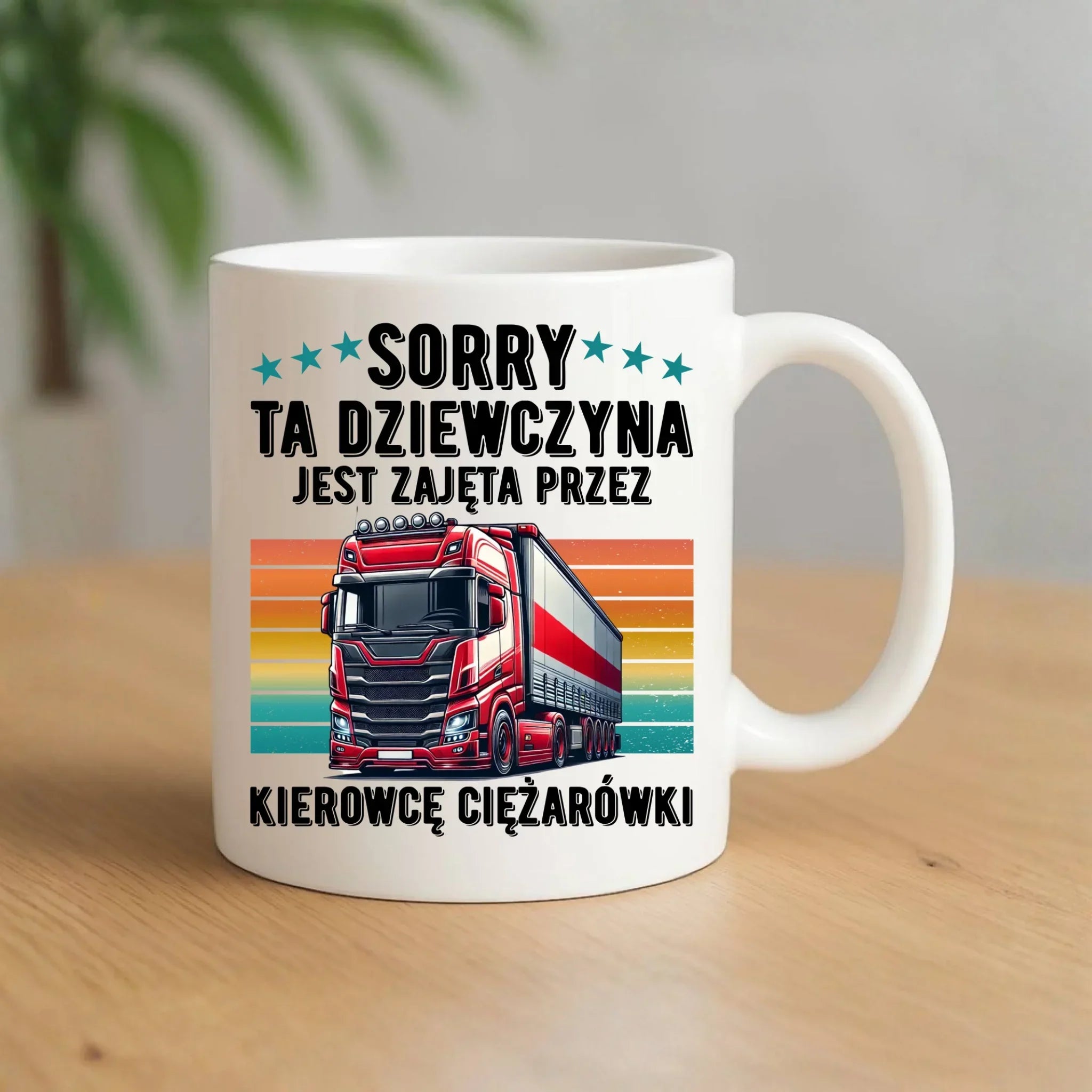 Kubek - Ta dziewczyna jest zajęta przez kierowcę ciężarówki ZKT12 - StoryCups.pl