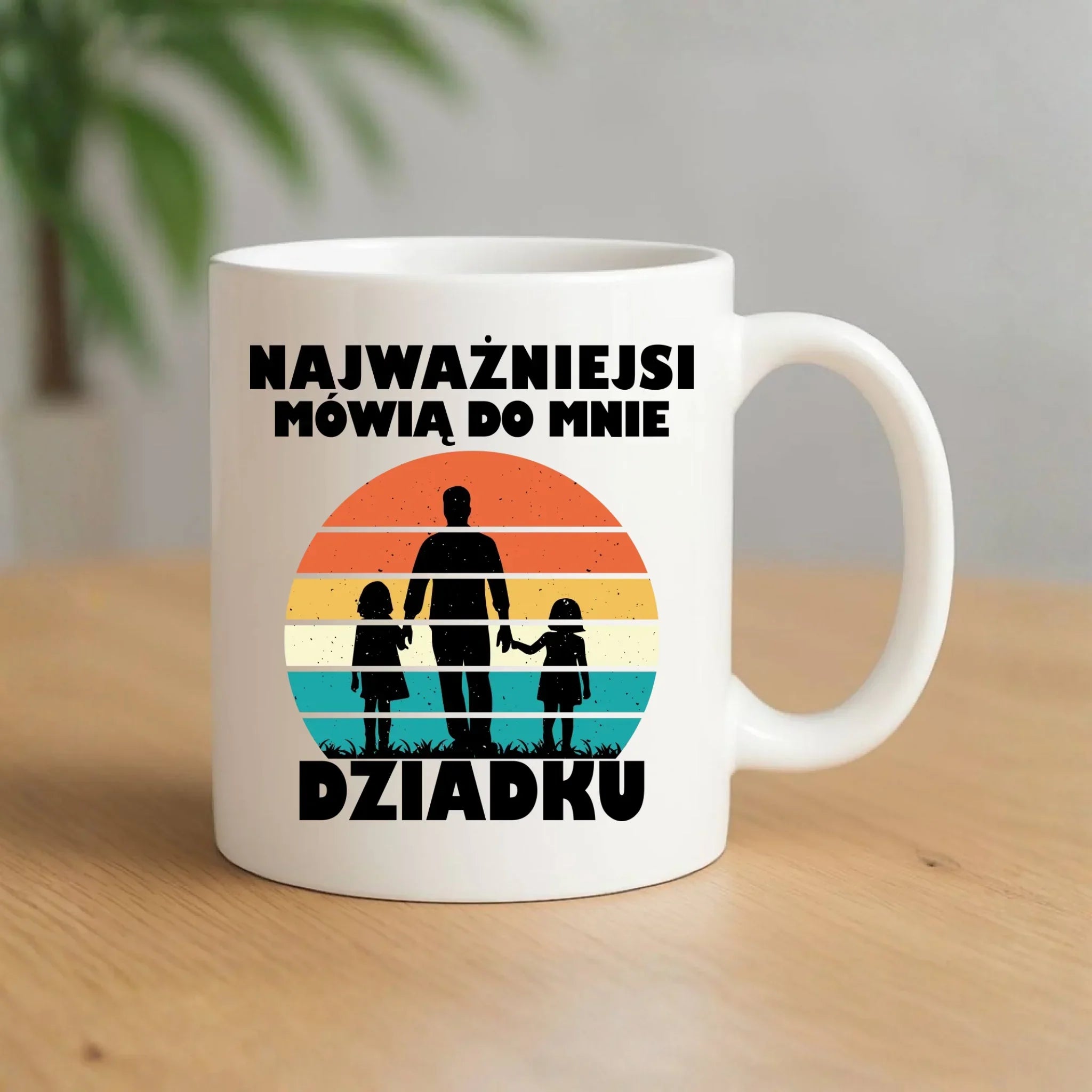 Kubek dla dziadka - Najważniejsi mówią do mnie dziadku D34 - StoryCups.pl