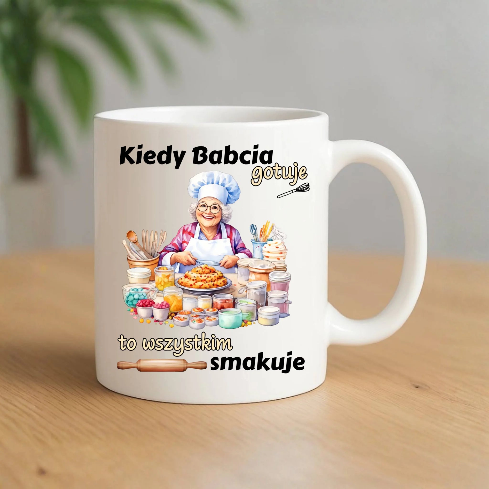 Kubek dla babci – Kiedy babcia gotuje to wszystkim smakuje B34