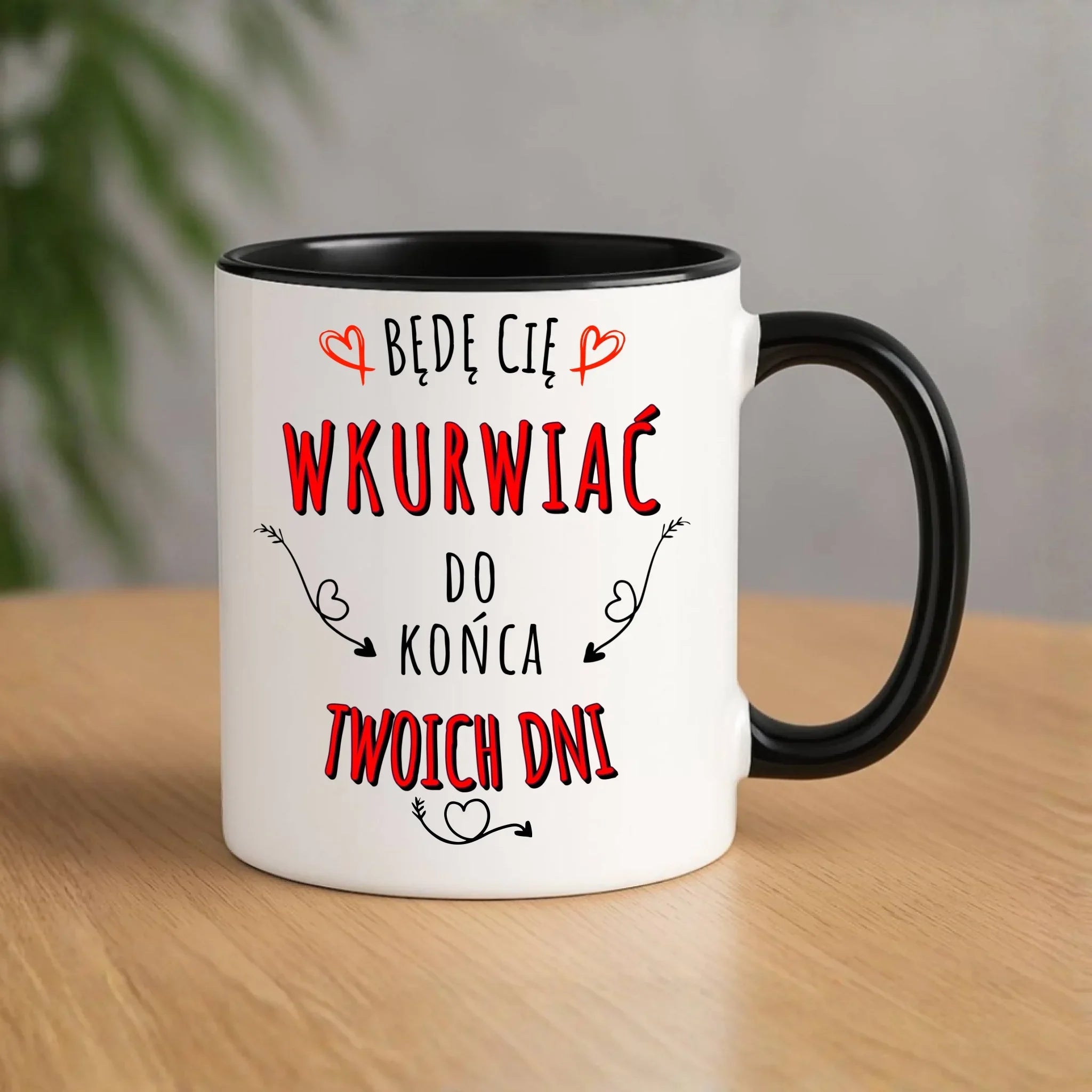 Kubek dla par - Będę Cię wku*wiać do końca Twoich dni - bez cenzury W61 - StoryCups.pl