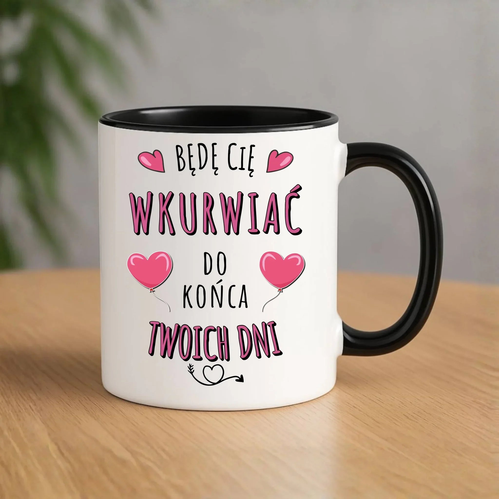 Kubek dla par - Będę Cię wku*rwiać do końca Twoich dni - bez cenzury W62 - StoryCups.pl