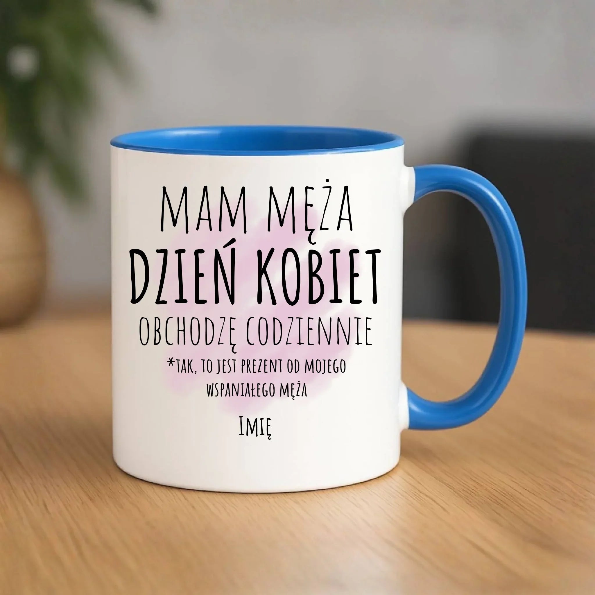 Kubek - prezent dla żony - Mam męża Dzień Kobiet obchodzę codziennie - personalizowany Ż01 - StoryCups.pl