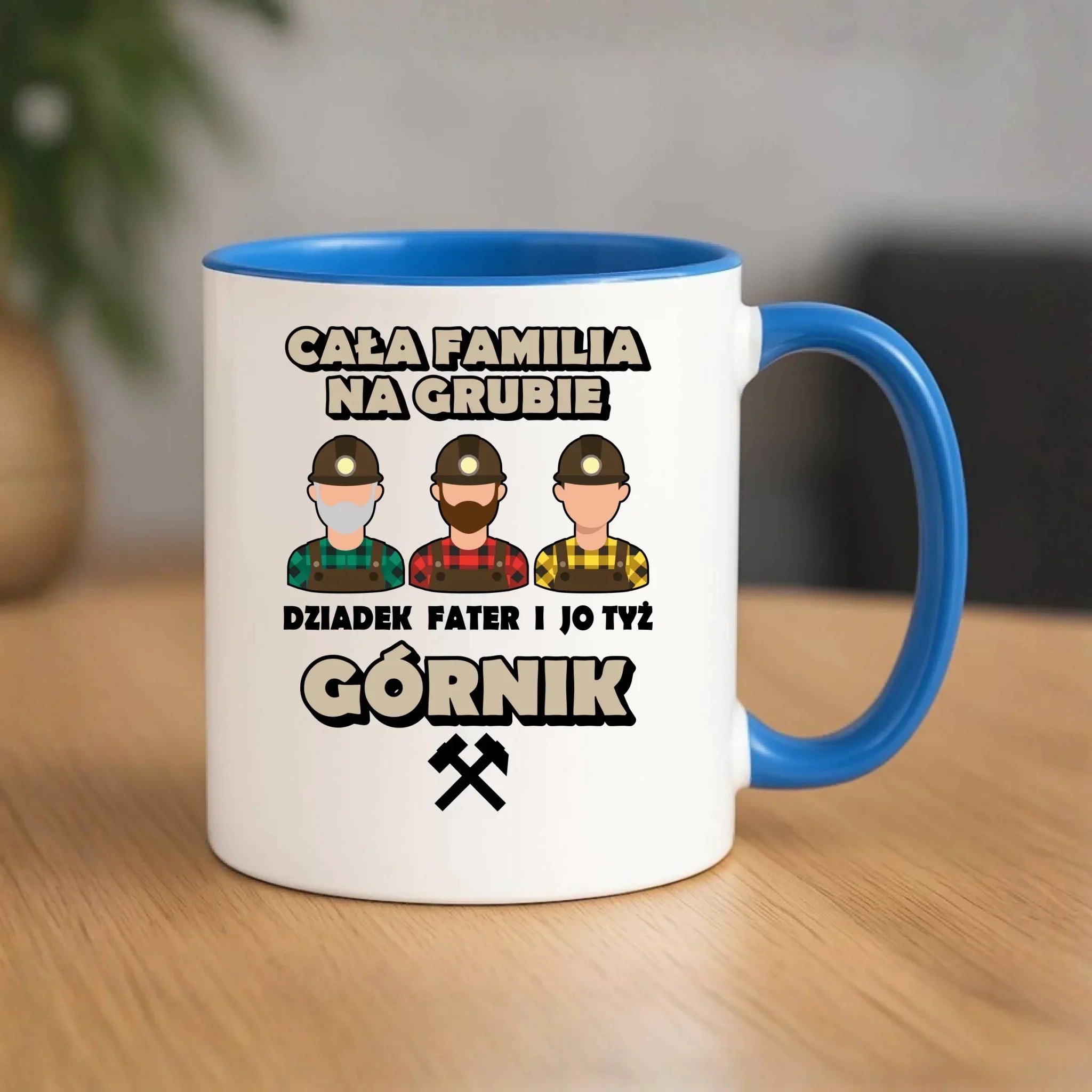 Kubek - prezent dla górnika - Cała familia na grubie dziadek fater i jo tyż górnik G10 - StoryCups.pl