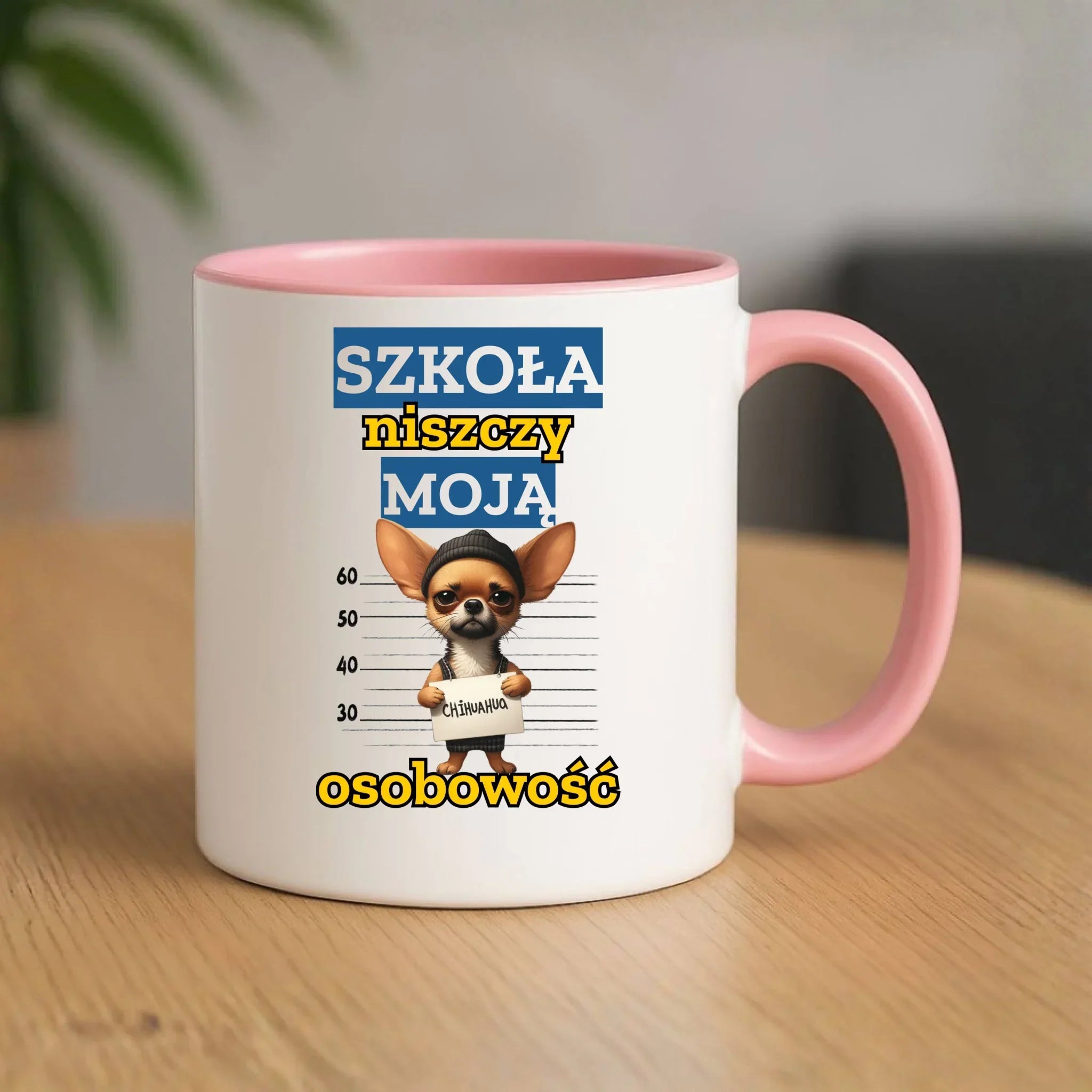 Kubek szkolny - Szkoła niszczy moją osobowość - Chihuahua SZ19 - StoryCups.pl