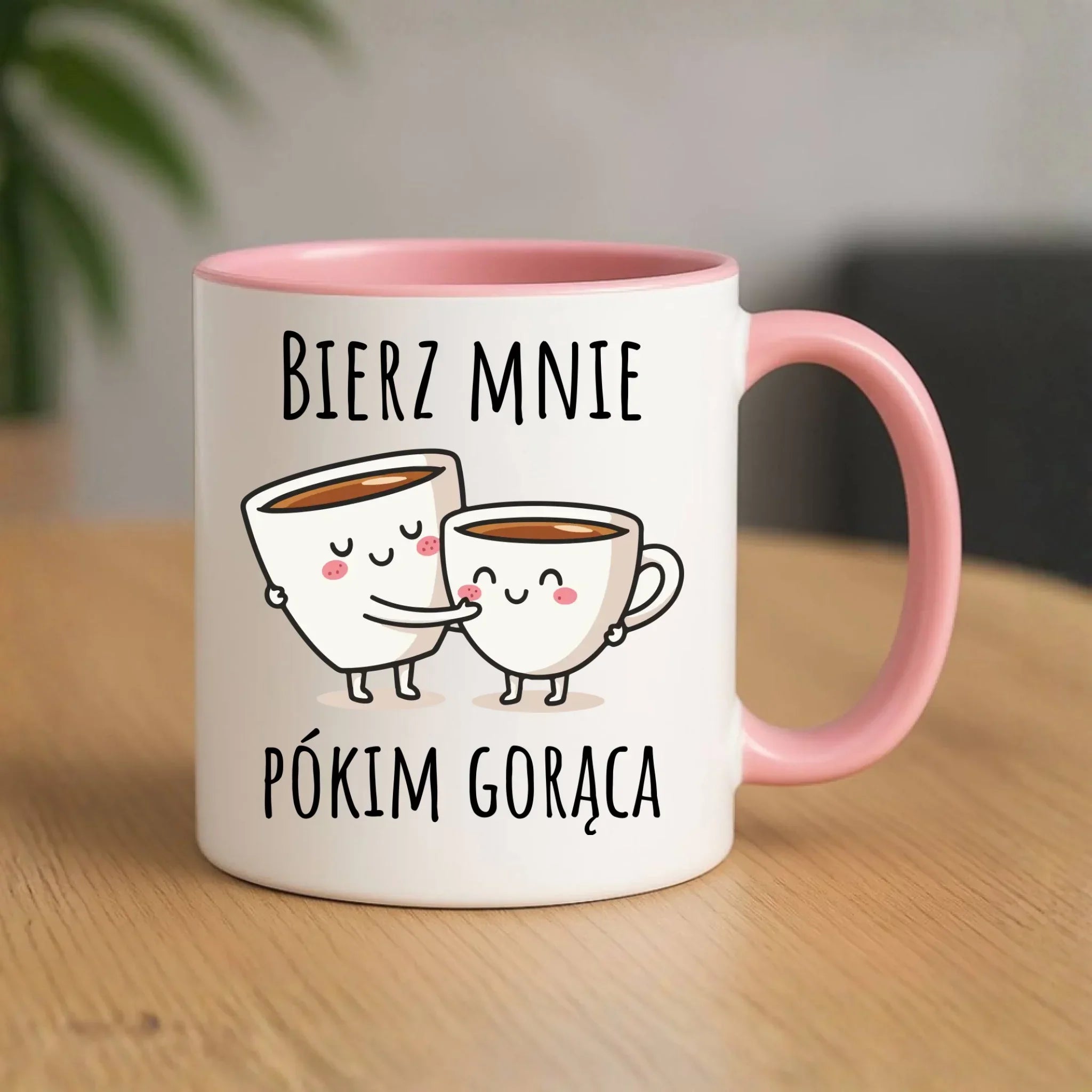 Kubek - Bierz mnie pókim gorąca W88 - StoryCups.pl