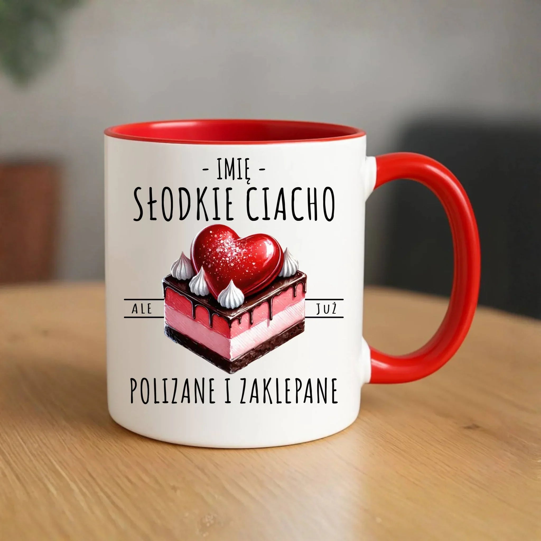 Kubek - Słodkie ciacho polizane i zaklepane - personalizowany W36 - StoryCups.pl