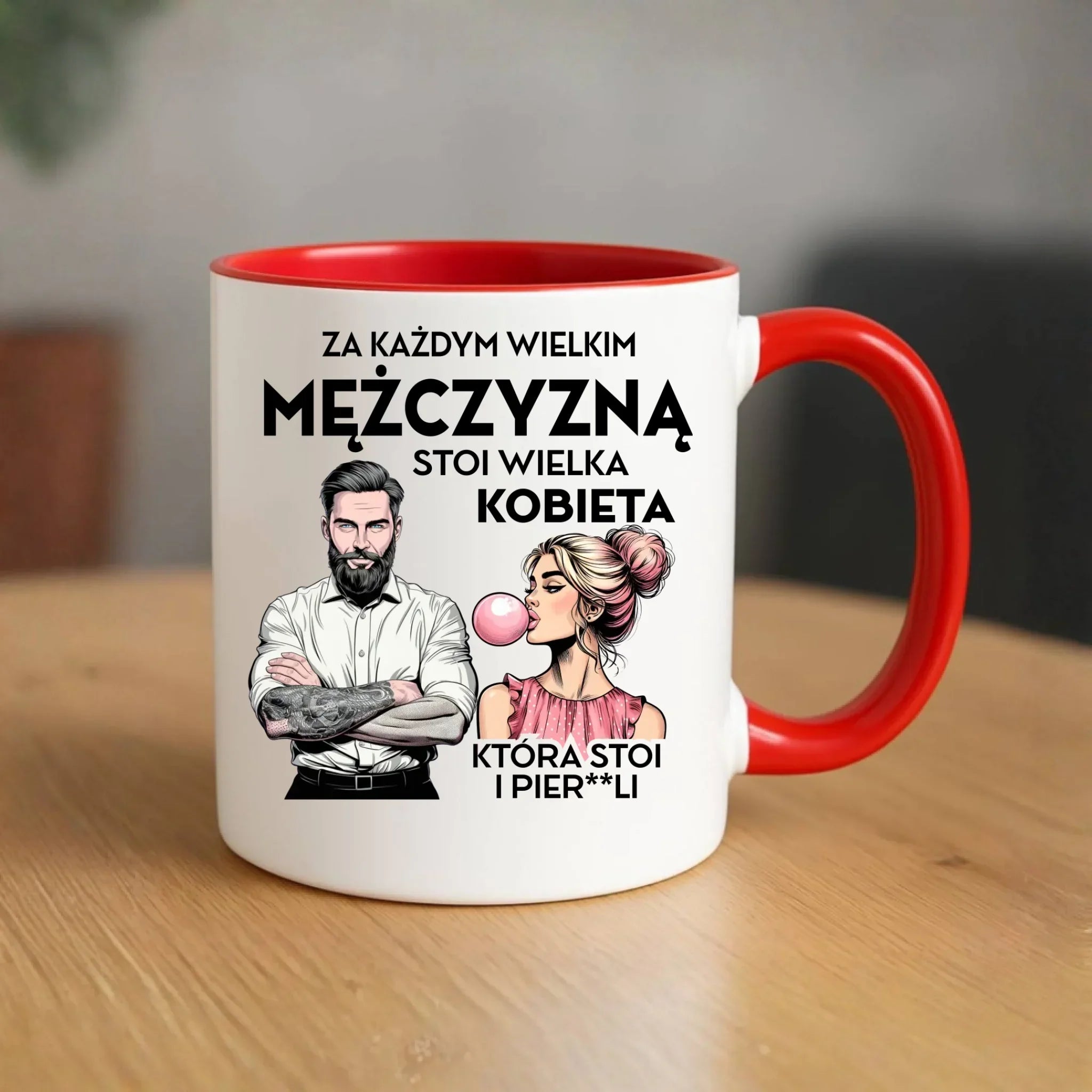 Śmieszny kubek - Prezent dla niego - Za każdym wielkim mężczyzną stoi wielka kobieta DCH27 - StoryCups.pl