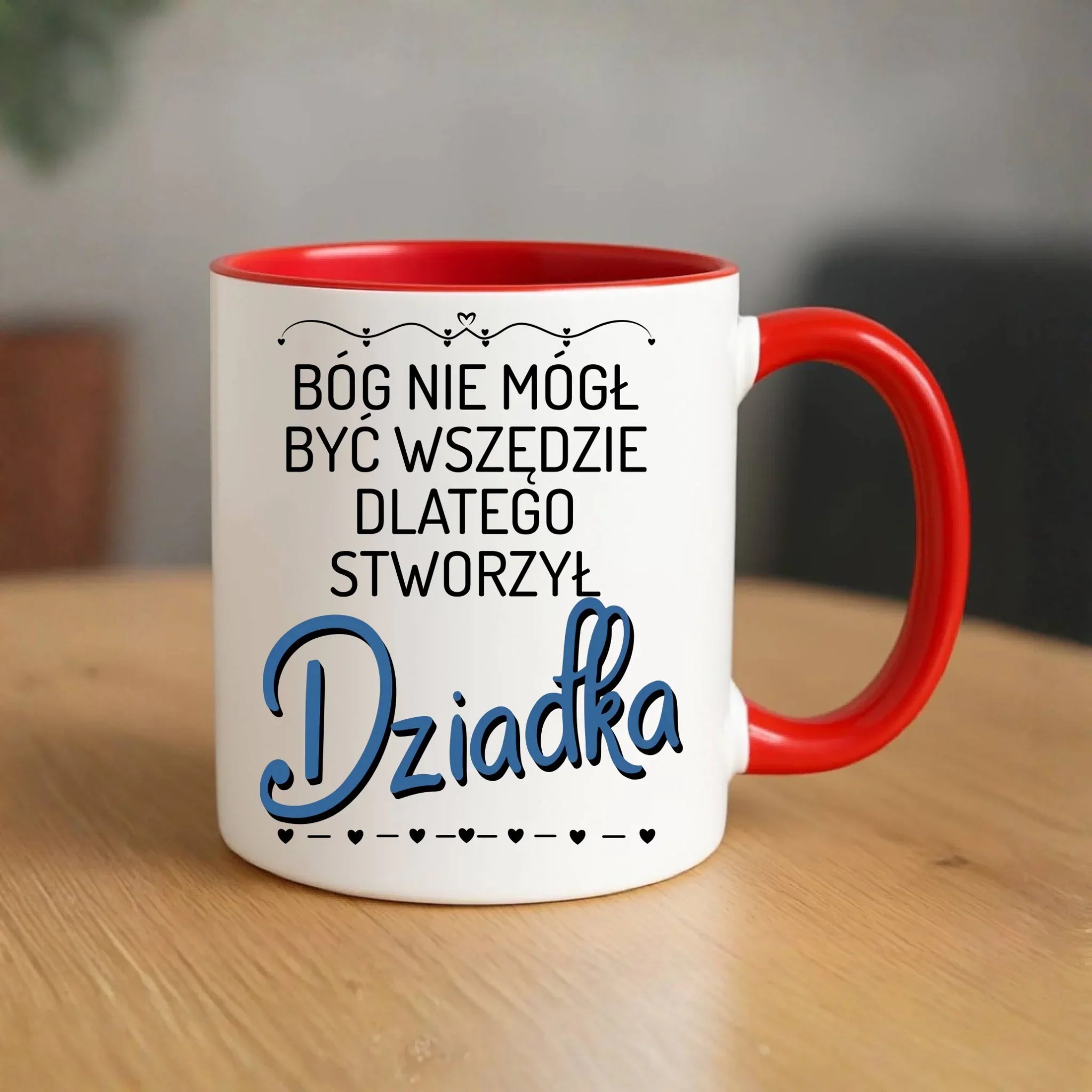 Kubek dla dziadka - Bóg nie mógł być wszędzie dlatego stworzył dziadka D09 - StoryCups.pl