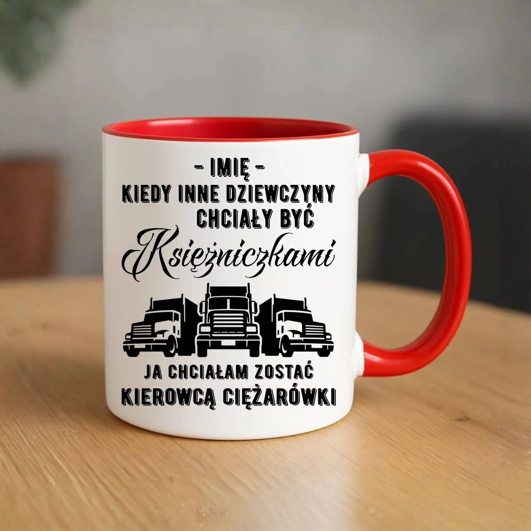 Kubek dla kierowcy ciężarówki - Nie chciałam być księżniczką - personalizowany ZKT08 - StoryCups.pl