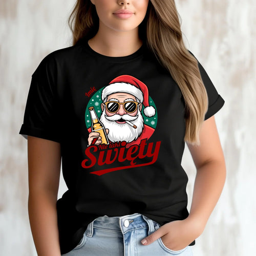 Koszulka damska świąteczna - Mikołaj nie taki święty - personalizowana BN80 - StoryCups.pl