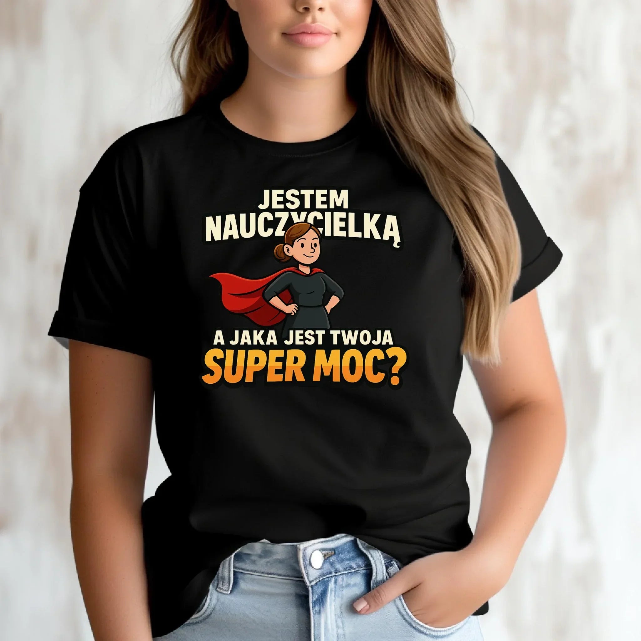 Koszulka damska dla nauczycielki - Jestem nauczycielką, a jak jest Twoja super moc? N26 - StoryCups.pl