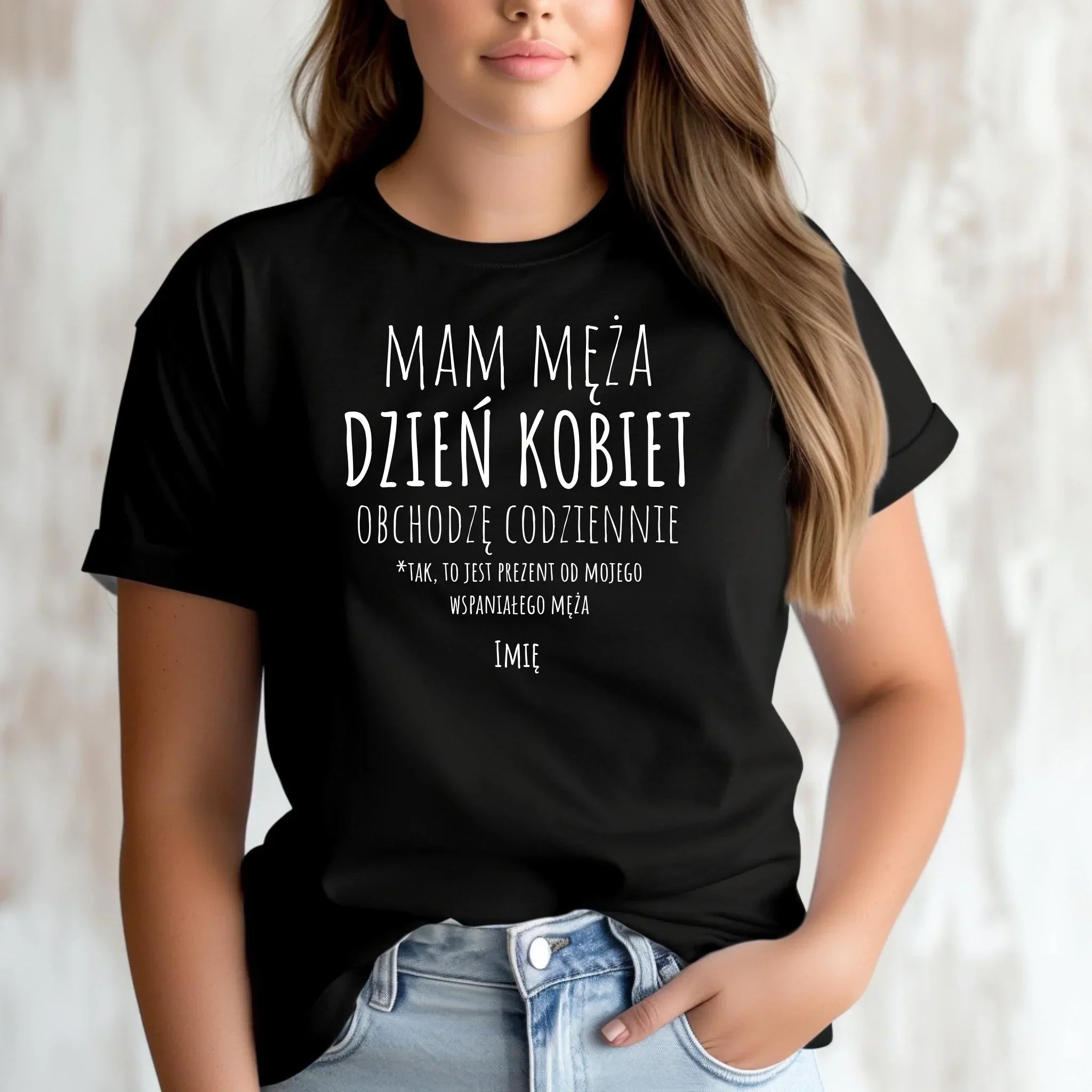 Koszulka damska - prezent dla żony - Mam męża Dzień Kobiet obchodzę codziennie - personalizowana Ż01 - StoryCups.pl