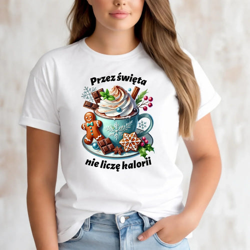 Koszulka damska świąteczna - Przez święta nie liczę kalorii BN31 - StoryCups.pl