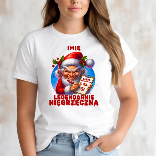Koszulka damska świąteczna - Legendarnie niegrzeczna - personalizowana BN122 - StoryCups.pl