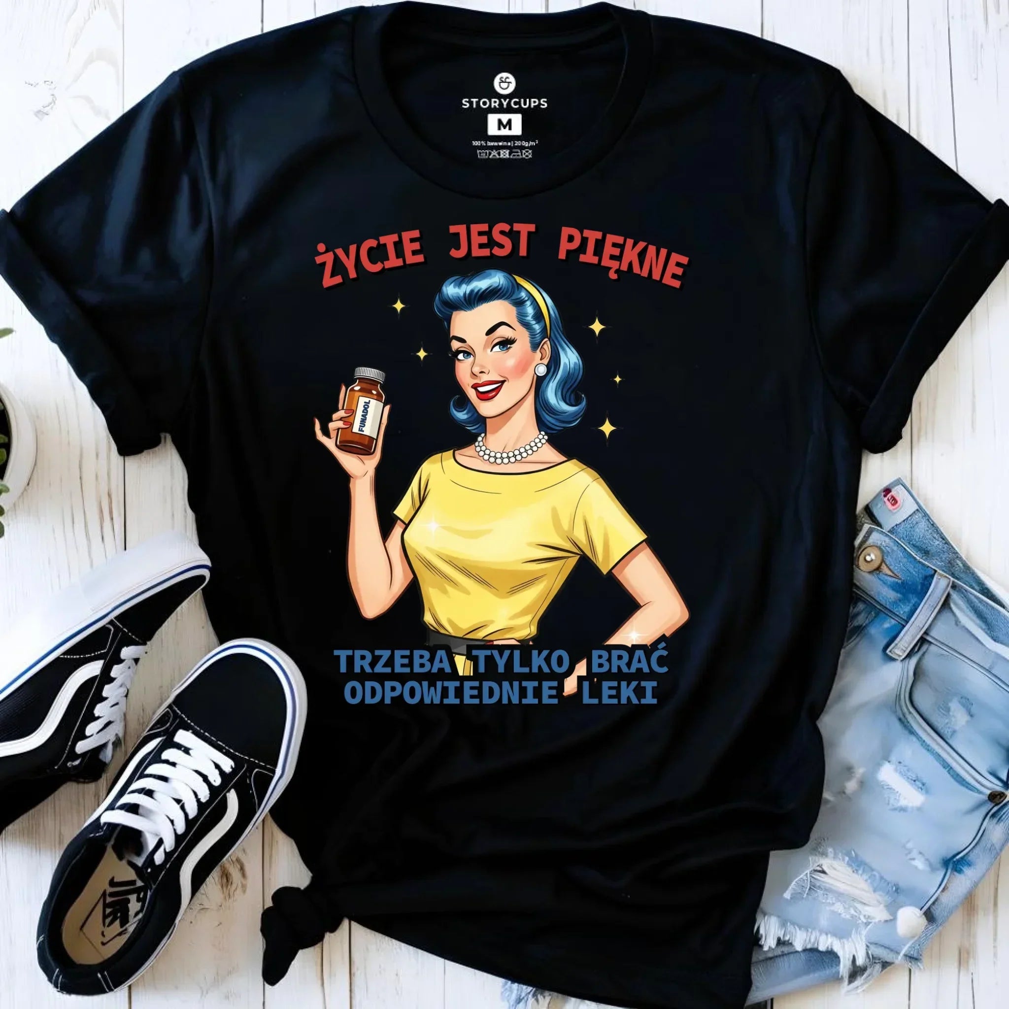 Koszulka damska retro - Życie jest piękne, trzeba brać odpowiednie leki DZ14 - StoryCups.pl