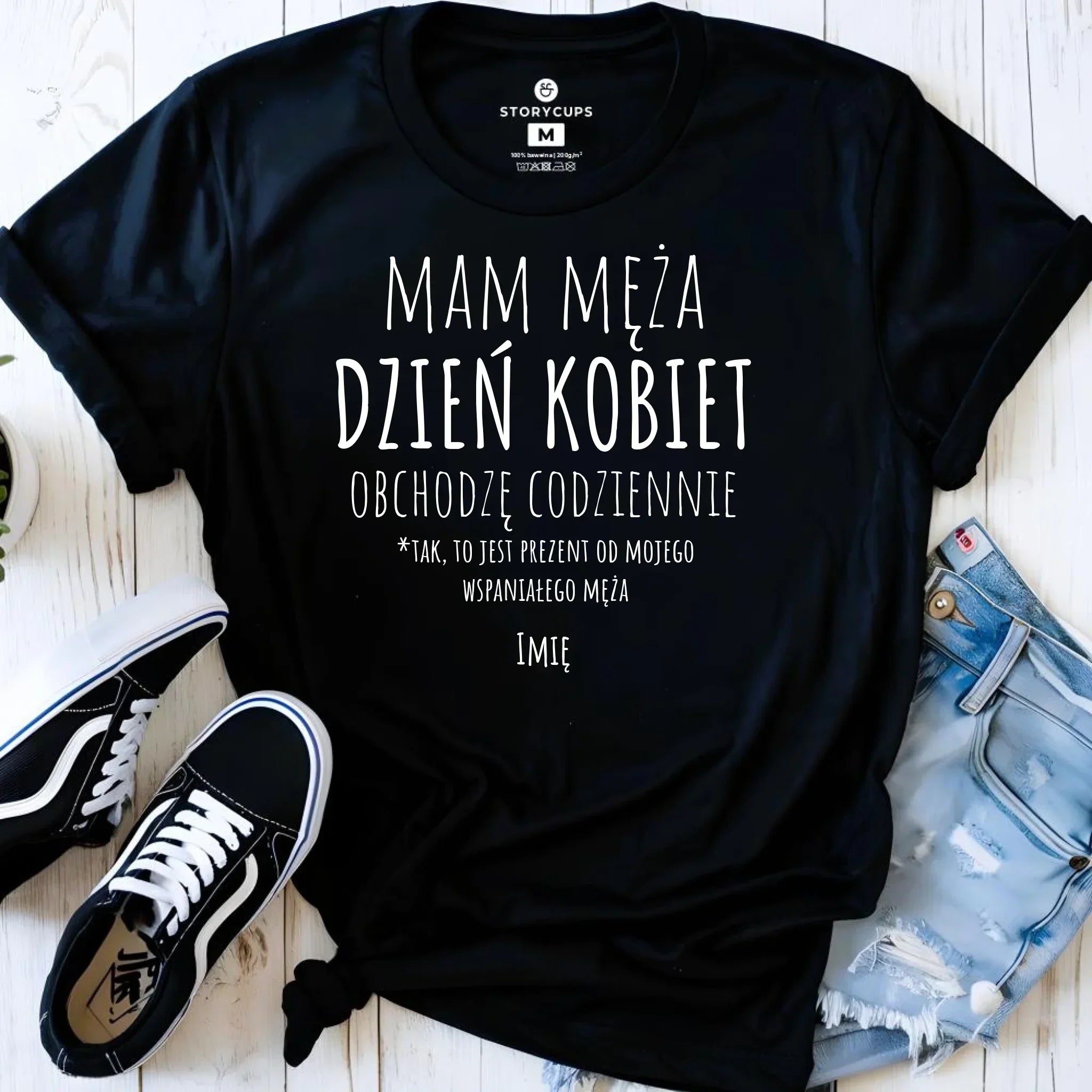 Koszulka damska - prezent dla żony - Mam męża Dzień Kobiet obchodzę codziennie - personalizowana Ż01 - StoryCups.pl
