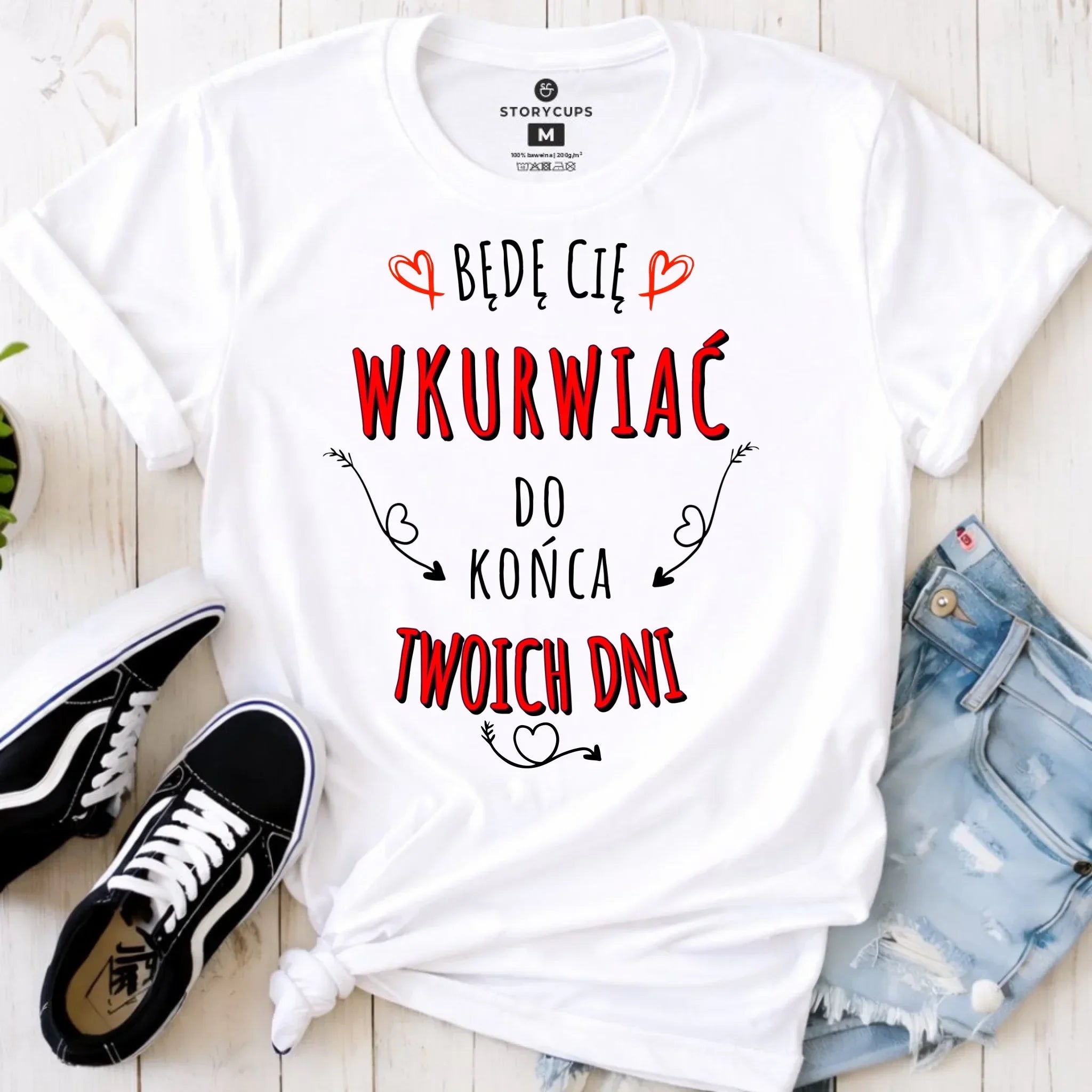 Koszulka damska - Będę Cię wku*wiać do końca Twoich dni - bez cenzury W61 - StoryCups.pl