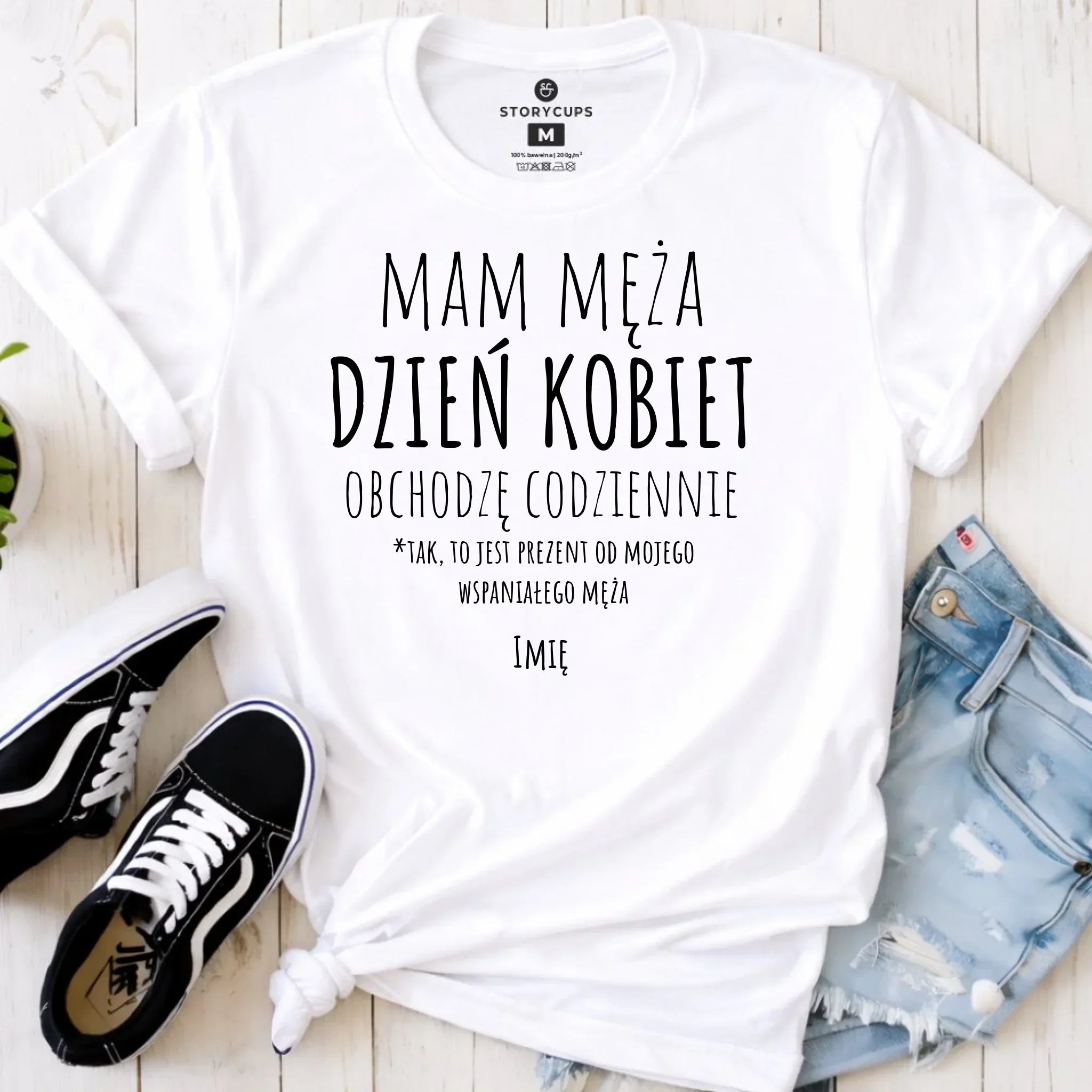 Koszulka damska - prezent dla żony - Mam męża Dzień Kobiet obchodzę codziennie - personalizowana Ż01 - StoryCups.pl