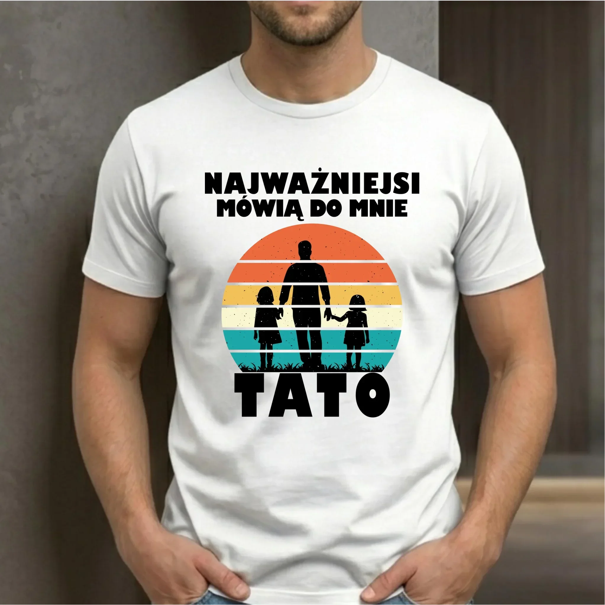 Koszulka dla taty - Najważniejsi mówią do mnie tato DT31 - StoryCups.pl