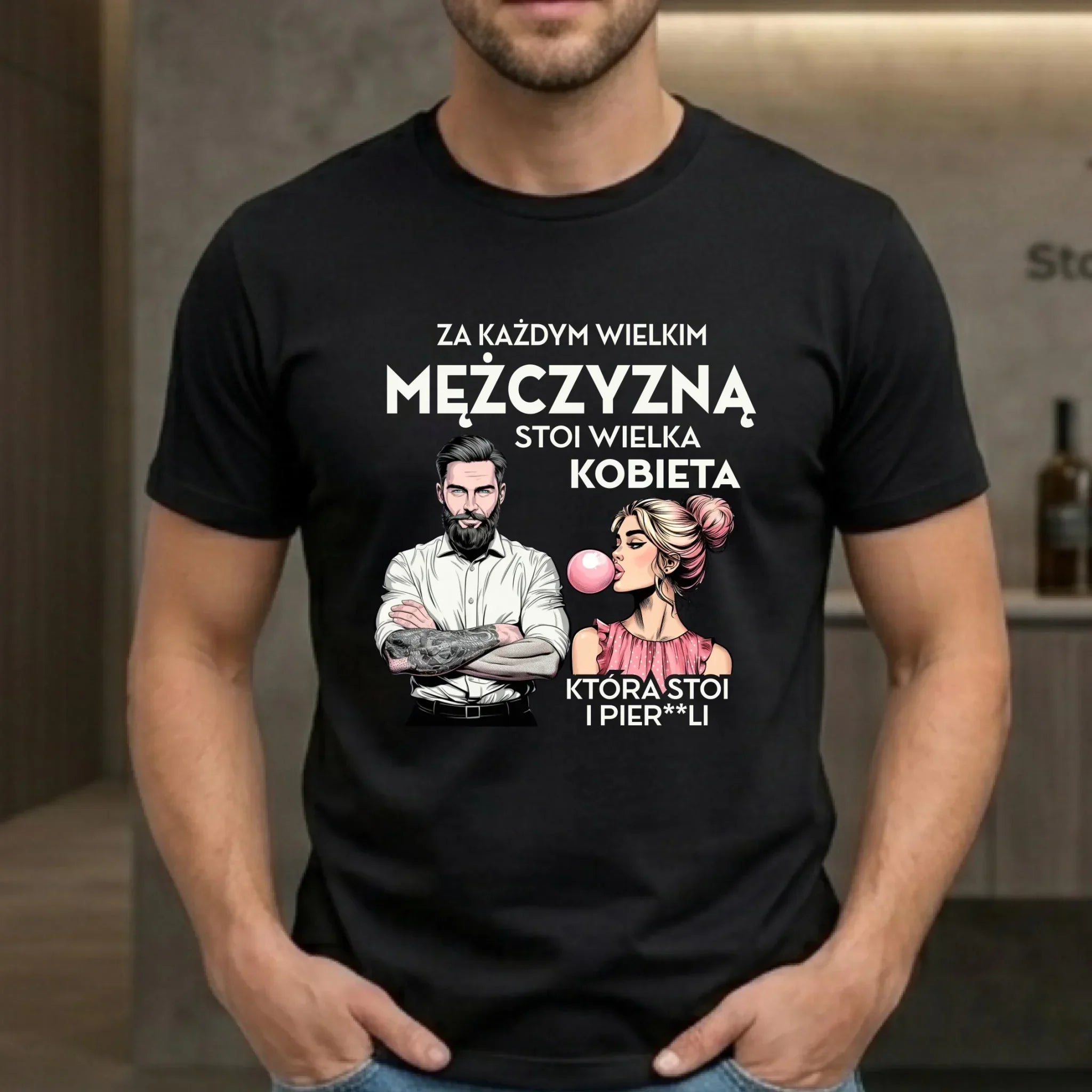 Koszulka męska - Za każdym wielkim mężczyzną stoi wielka kobieta - śmieszny nadruk DCH27 - StoryCups.pl