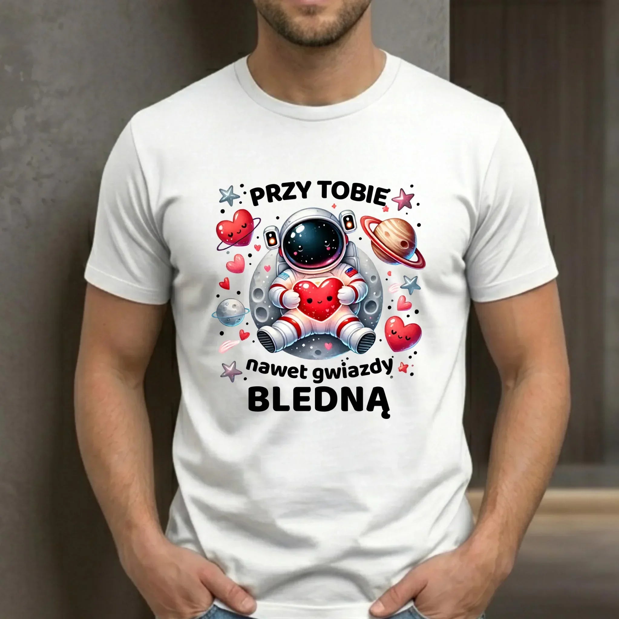 Koszulka męska - Przy Tobie nawet gwiazdy bledną W57 - StoryCups.pl