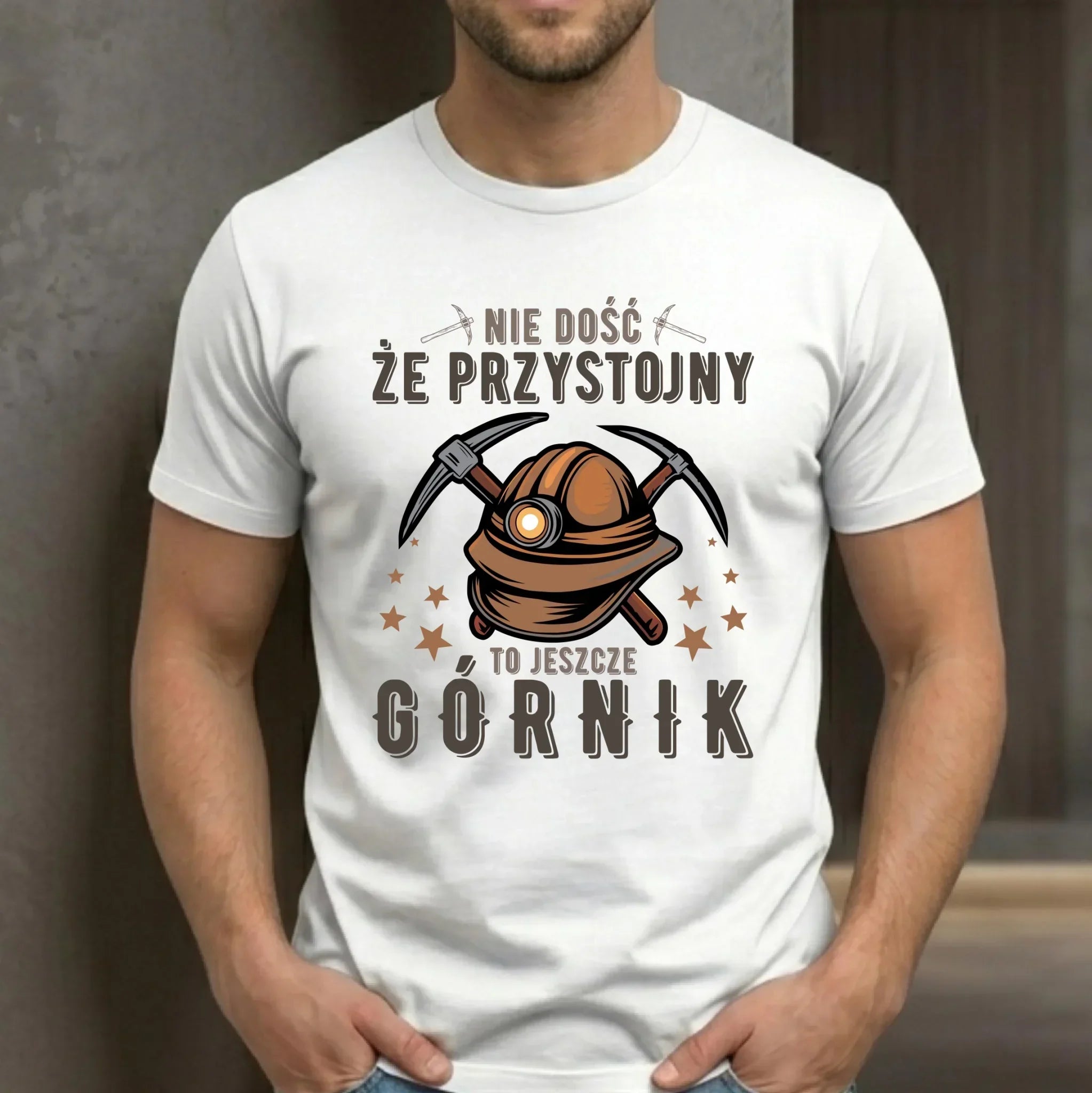 Koszulka męska - prezent dla górnika - Nie dość, że przystojny to jeszcze górnik G16 - StoryCups.pl