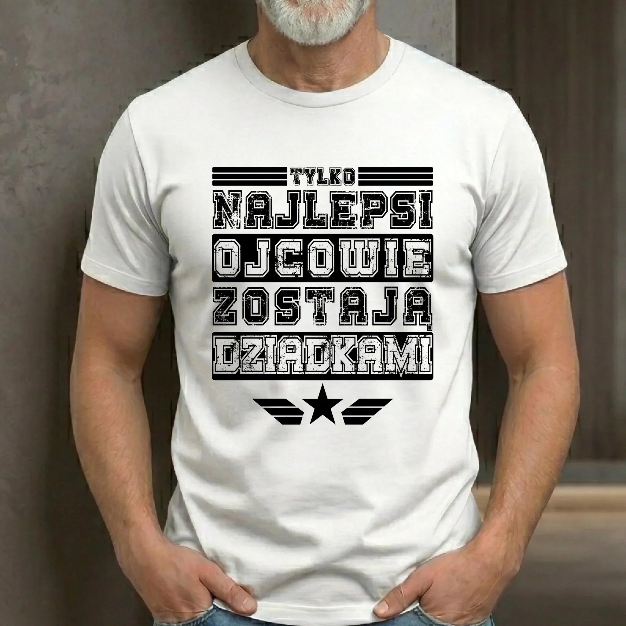 Koszulka dla dziadka - Tylko najlepsi ojcowie zostają dziadkami D25 - StoryCups.pl
