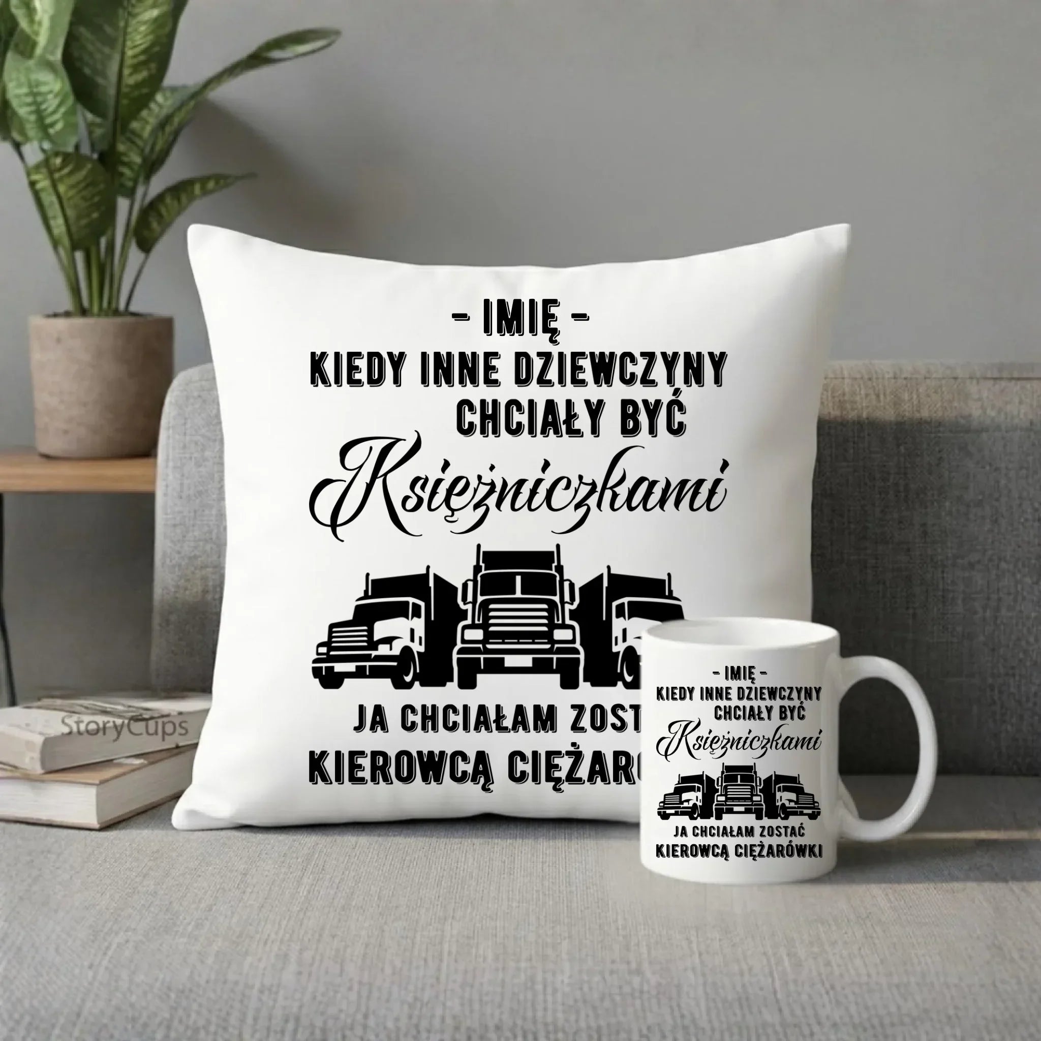 Zestaw poduszka i kubek dla kierowcy ciężarówki - Nie chciałam być księżniczką - personalizowany ZKT08 - StoryCups.pl
