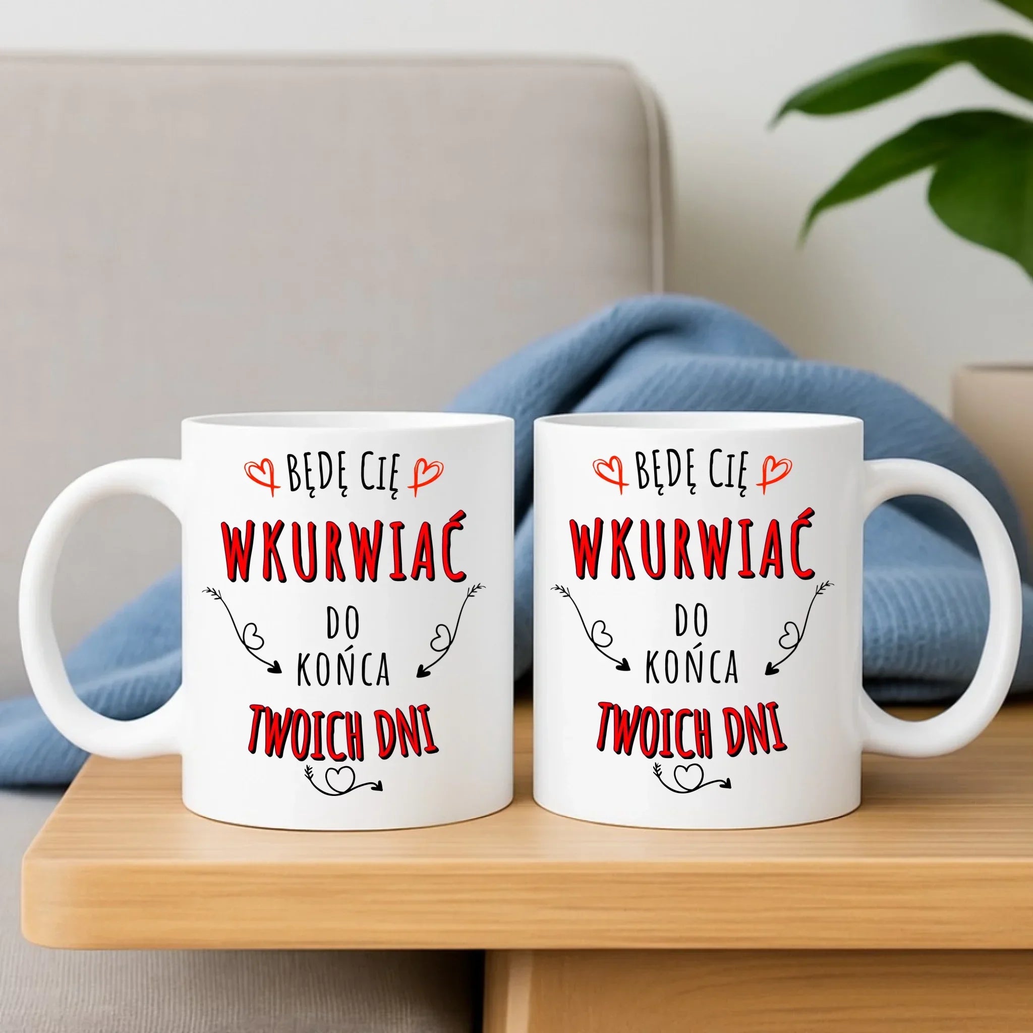 Zestaw poduszka i kubek dla par - Będę Cię wku*wiać do końca Twoich dni - bez cenzury W61 - StoryCups.pl