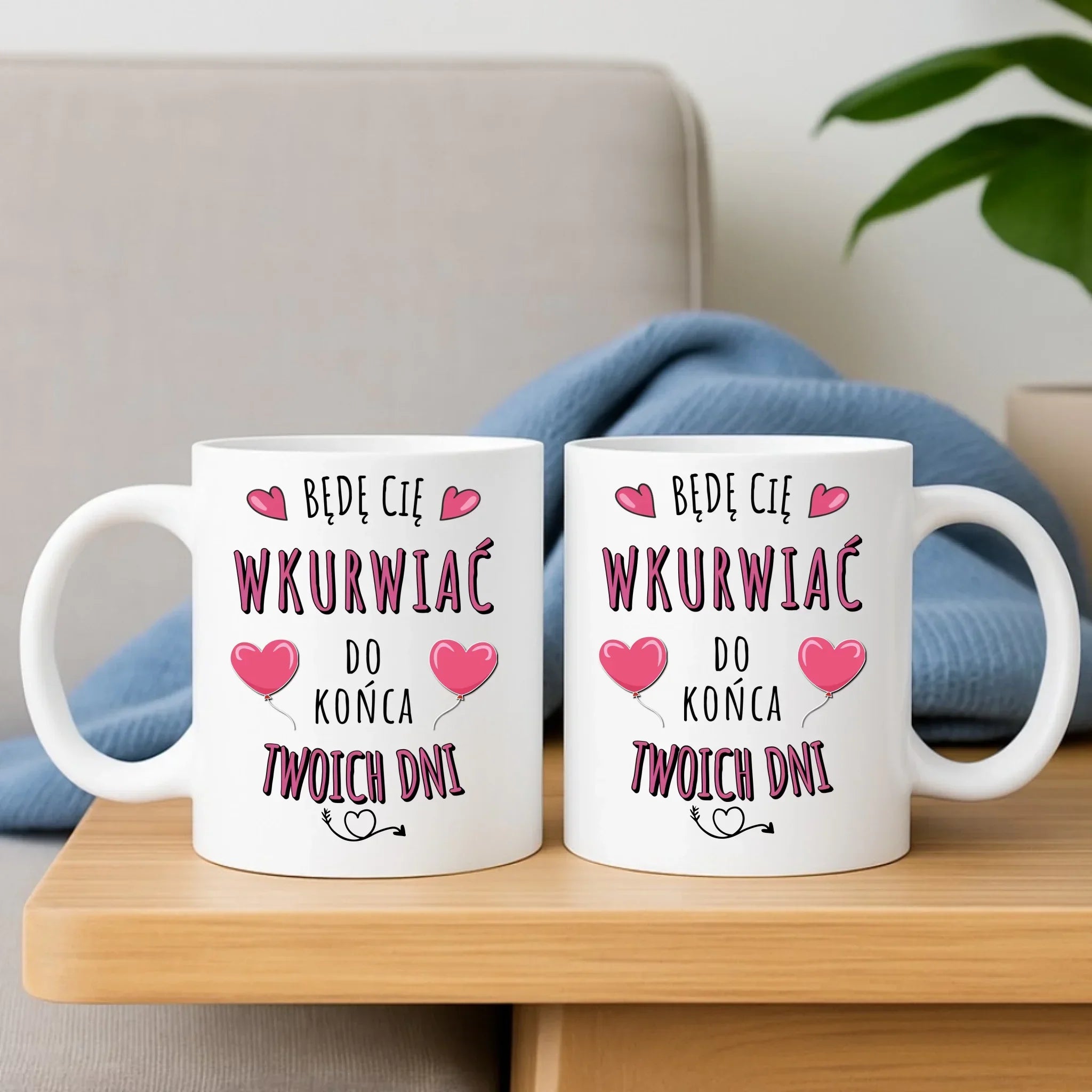 Zestaw poduszka i kubek dla par - Będę Cię wku*rwiać do końca Twoich dni - bez cenzury W62 - StoryCups.pl