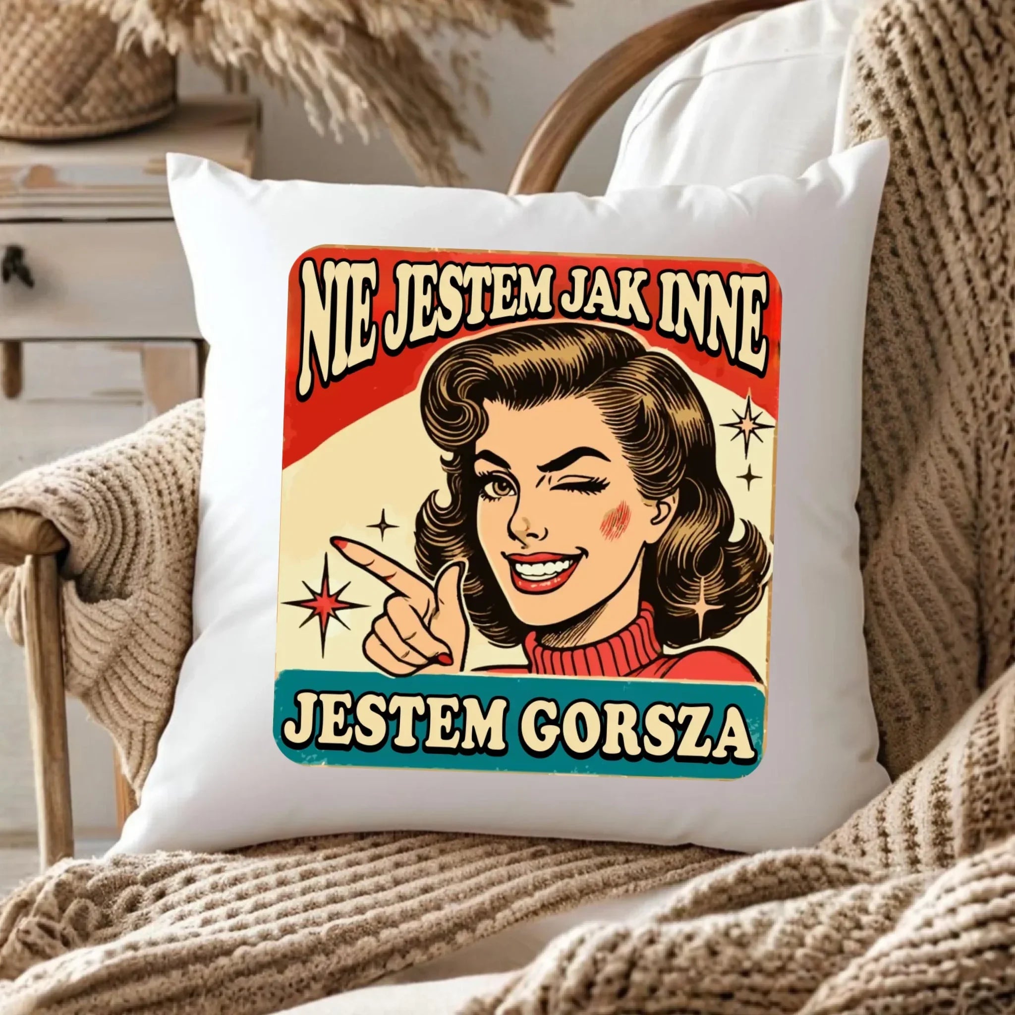 Poduszka - Nie jestem jak inne, jestem gorsza - w stylu retro DZ07 - StoryCups.pl