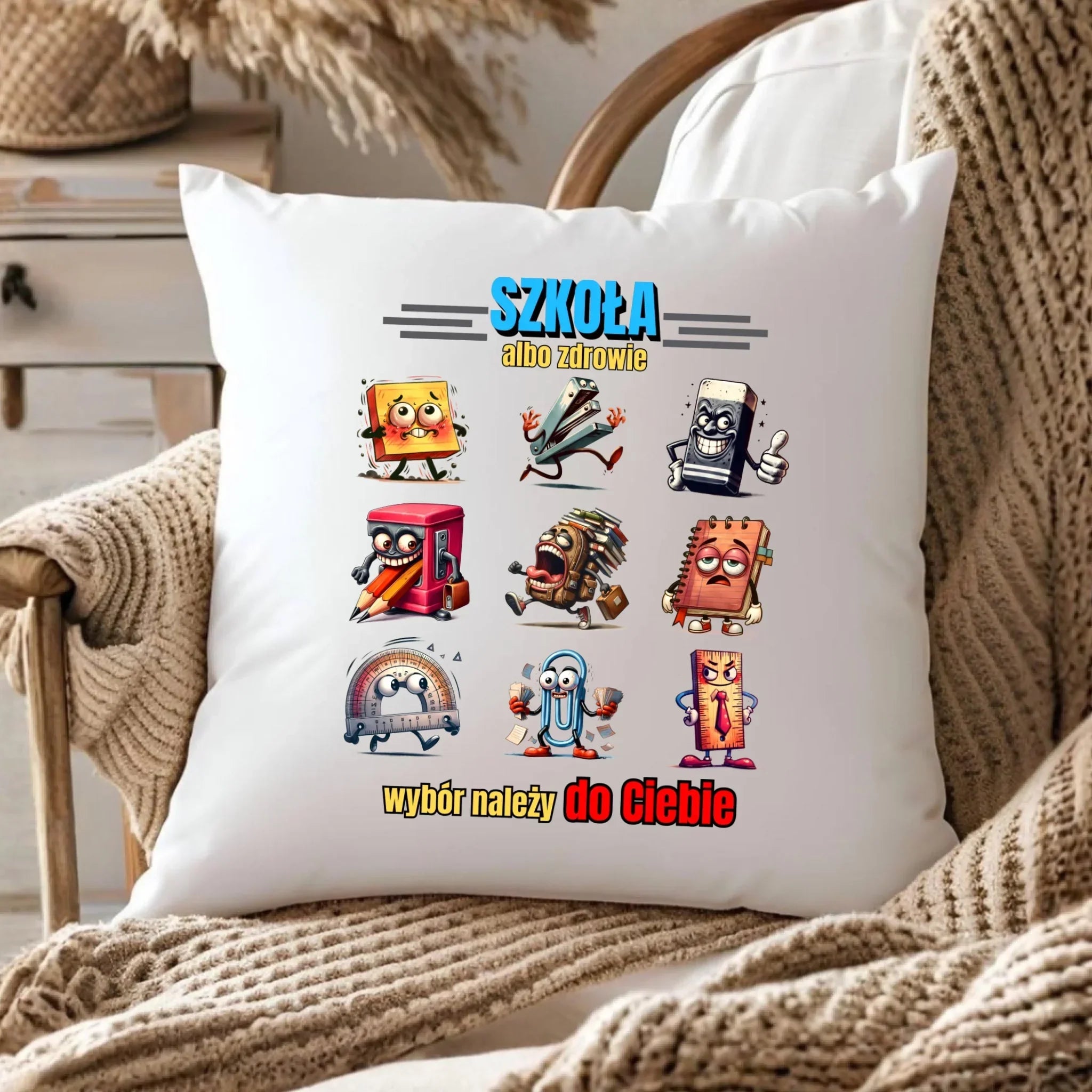 Poduszka szkolna - Szkoła albo zdrowie - śmieszna SZ14 - StoryCups.pl
